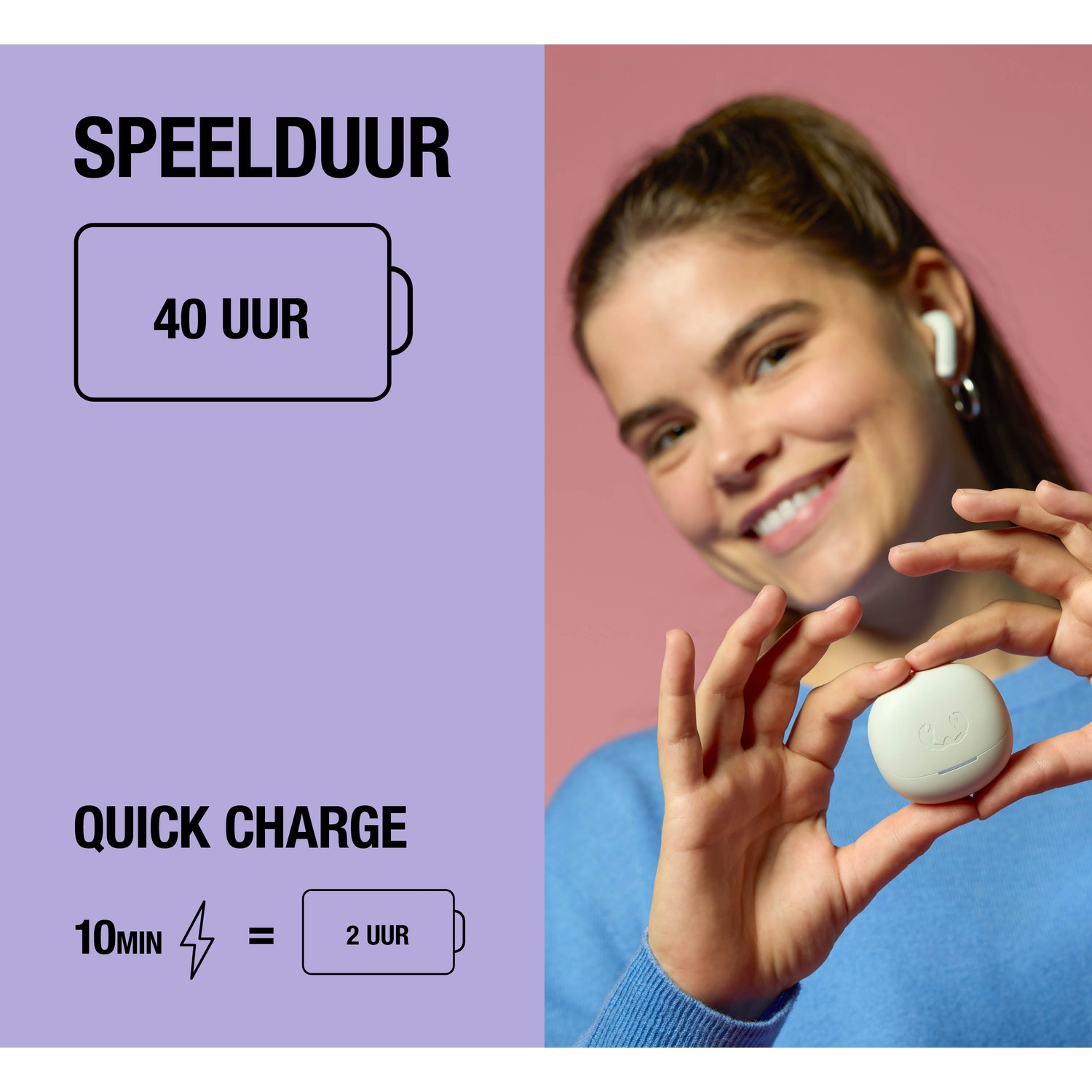Vrouw met witte oplaadcase; 40 uur afspelen, 10 min opladen = 2 uur.