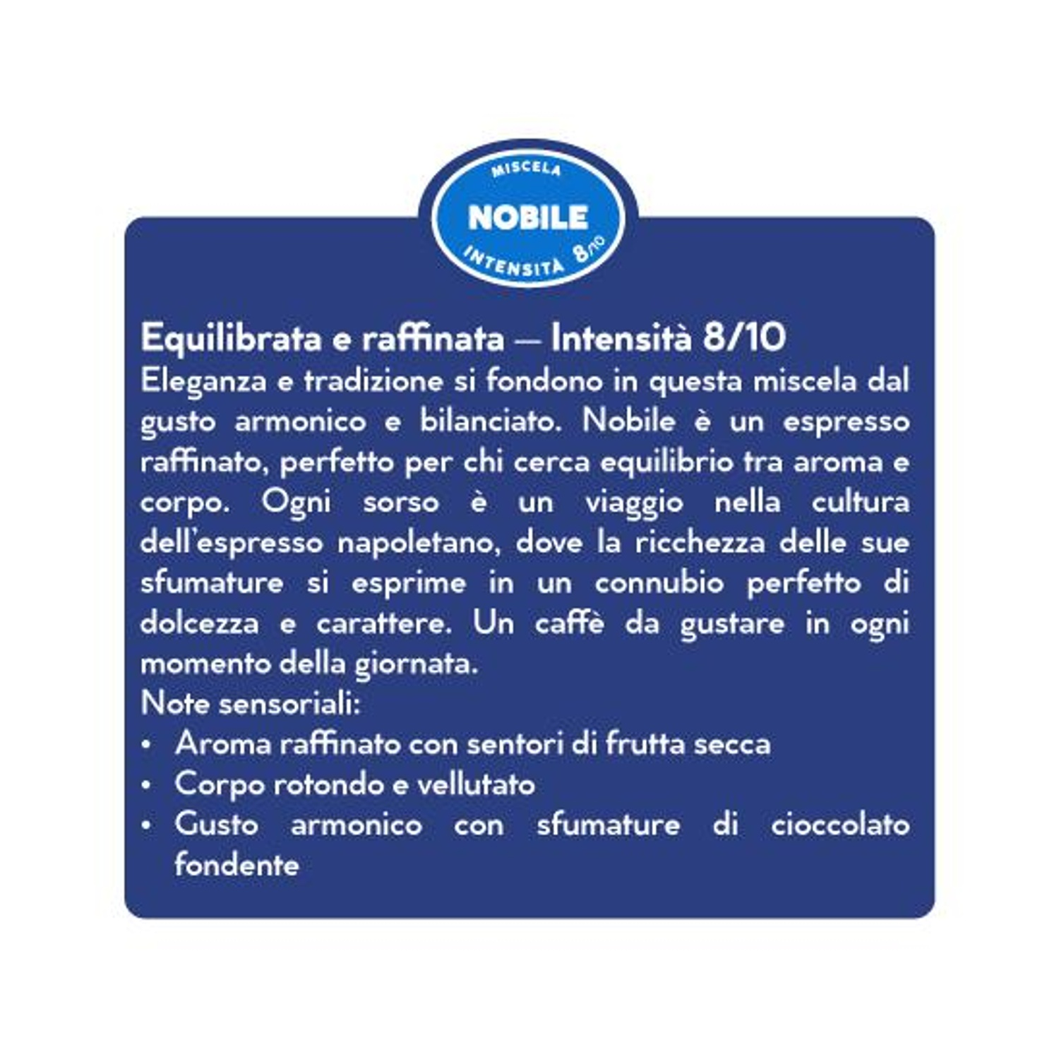 Confezione caffè con testo su intensità 8/10, aroma e gusto.