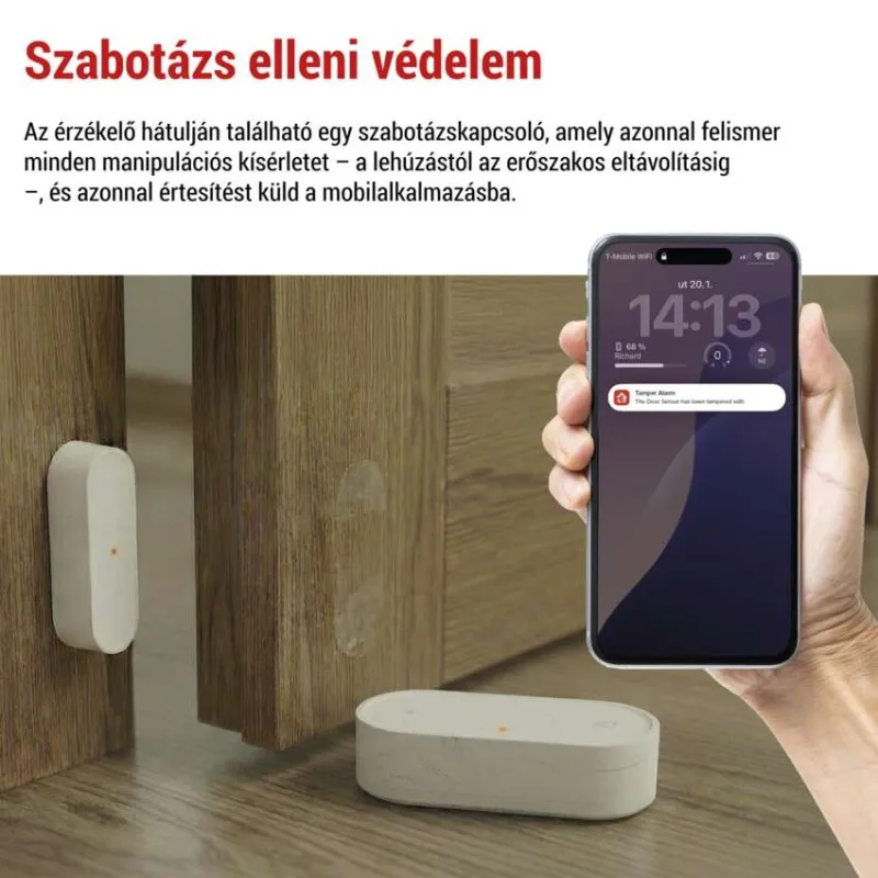 Fehér szenzor van ajtófélfához rögzítve, egy másik a padlón. Egy telefon értesítést mutat.