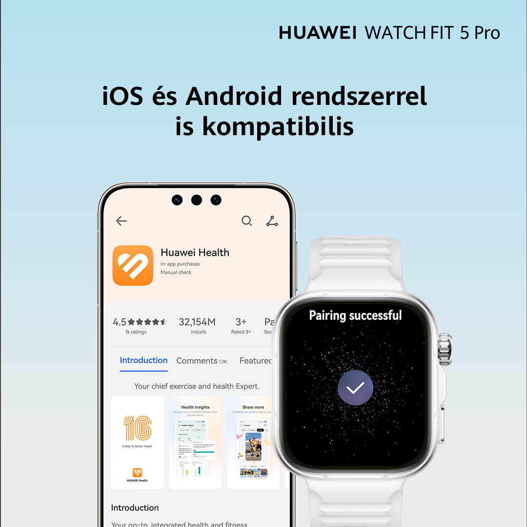 Huawei Watch Fit 5 Pro app kompatibilitás iOS és Android rendszerekkel. Sikeres párosítás.