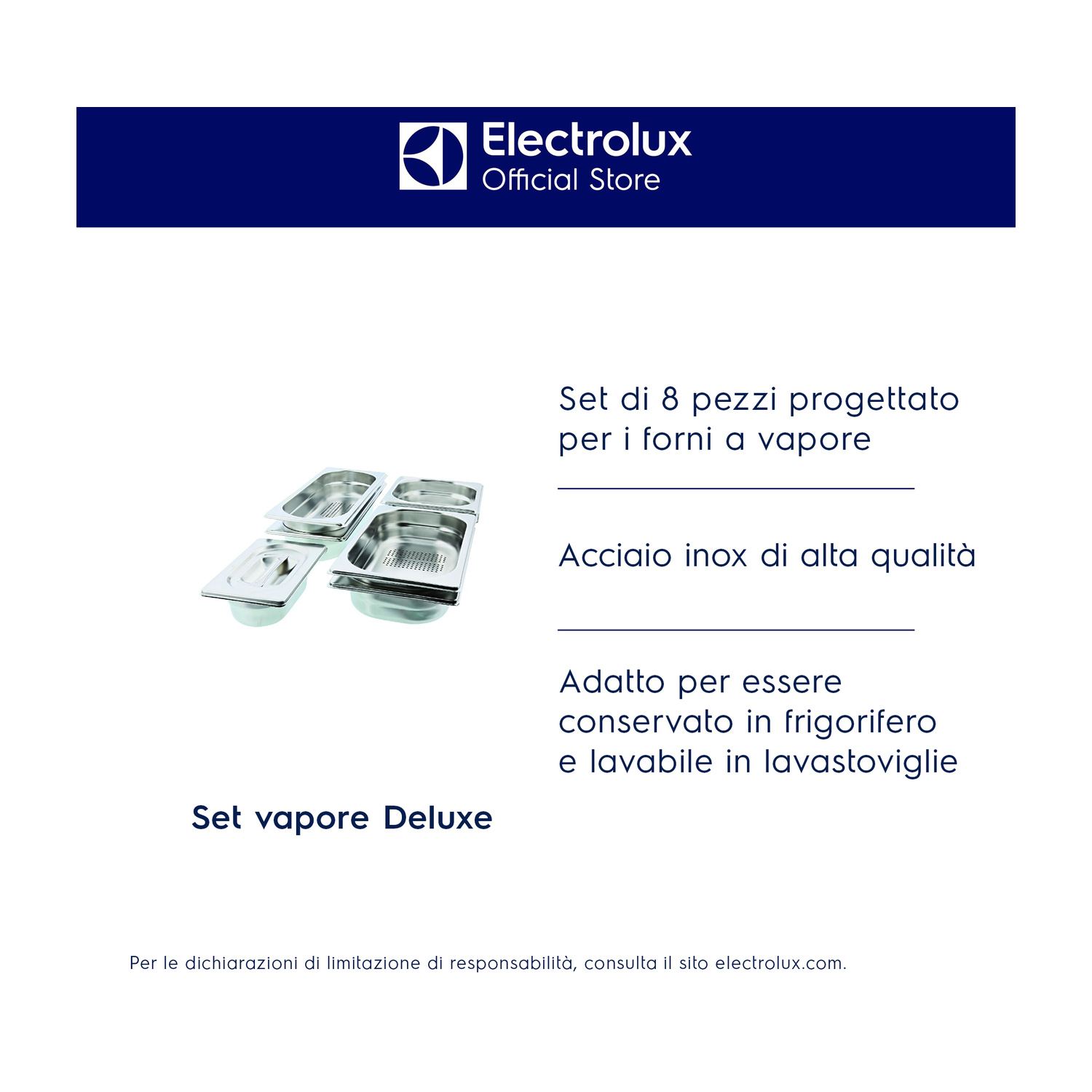 Set Electrolux da 8 contenitori vapore in acciaio inox.