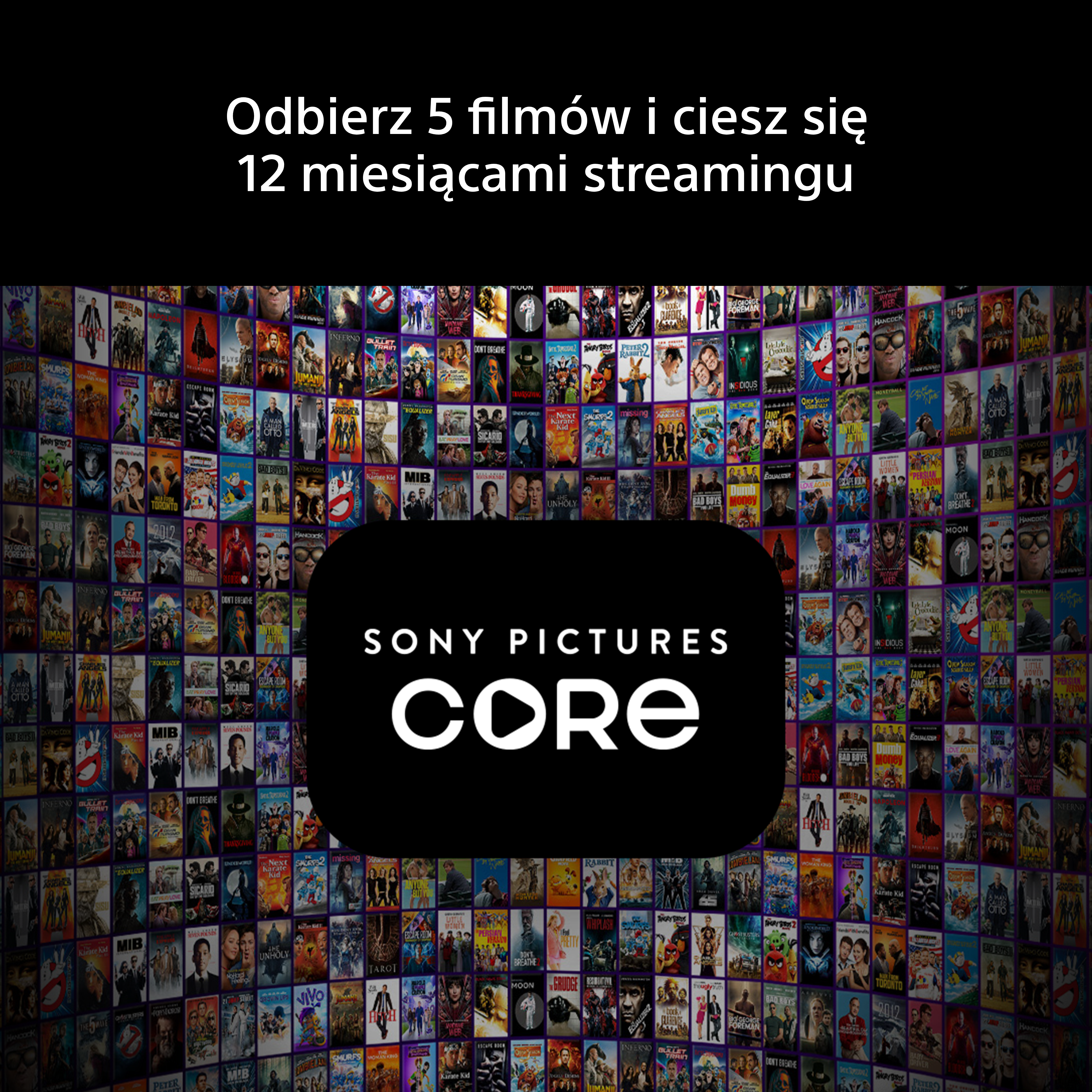 Logo Sony Pictures Core z tłem okładek filmów. Odbierz 5 filmów i ciesz się 12 miesiącami streamingu.