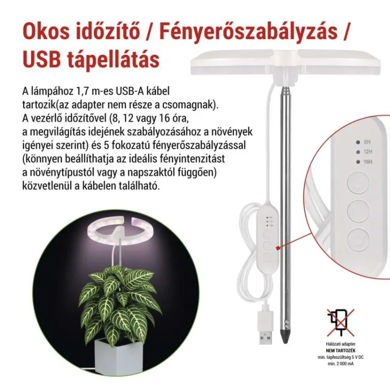 Növénynevelő lámpa LED gyűrűvel, USB csatlakozóval és időzítő/fényerő szabályzóval.