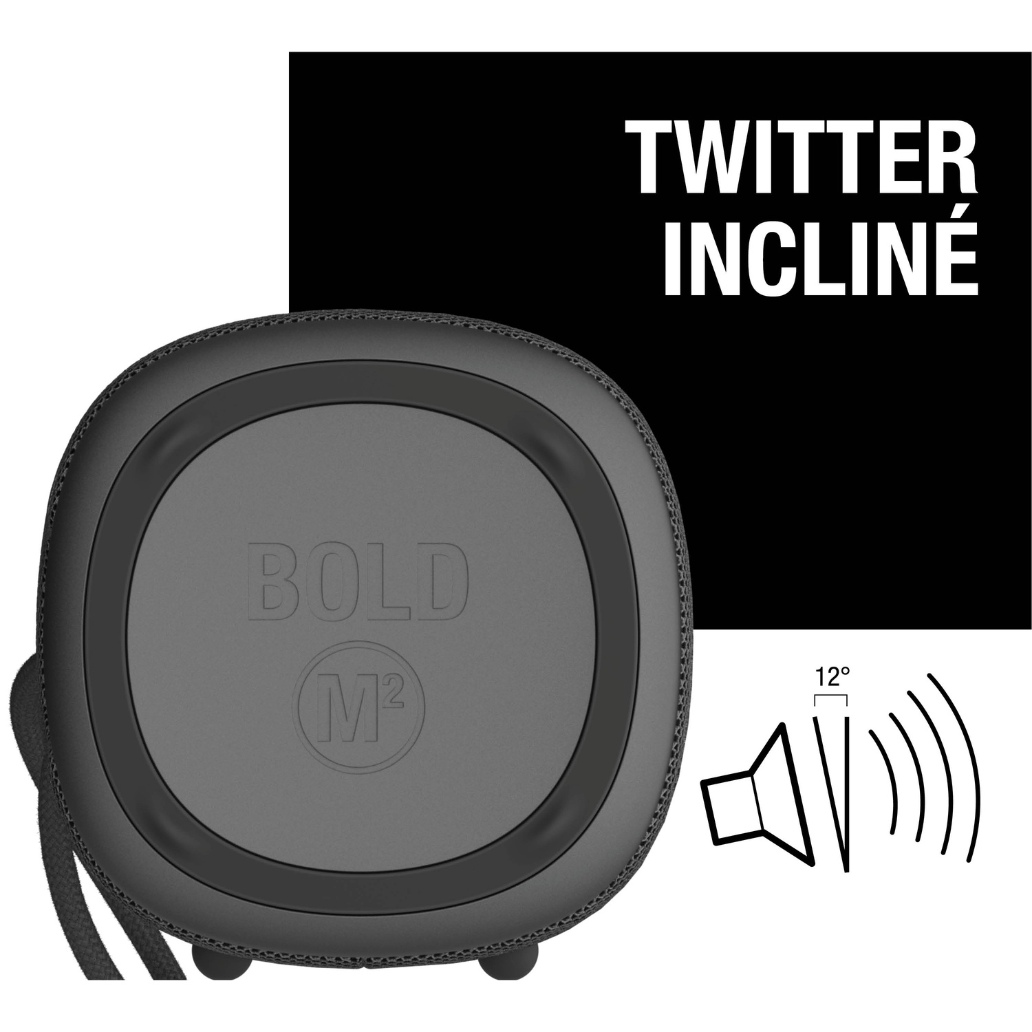 Haut-parleur noir avec logo "BOLD M²"; texte "TWITTER INCLINÉ"; icône de haut-parleur.