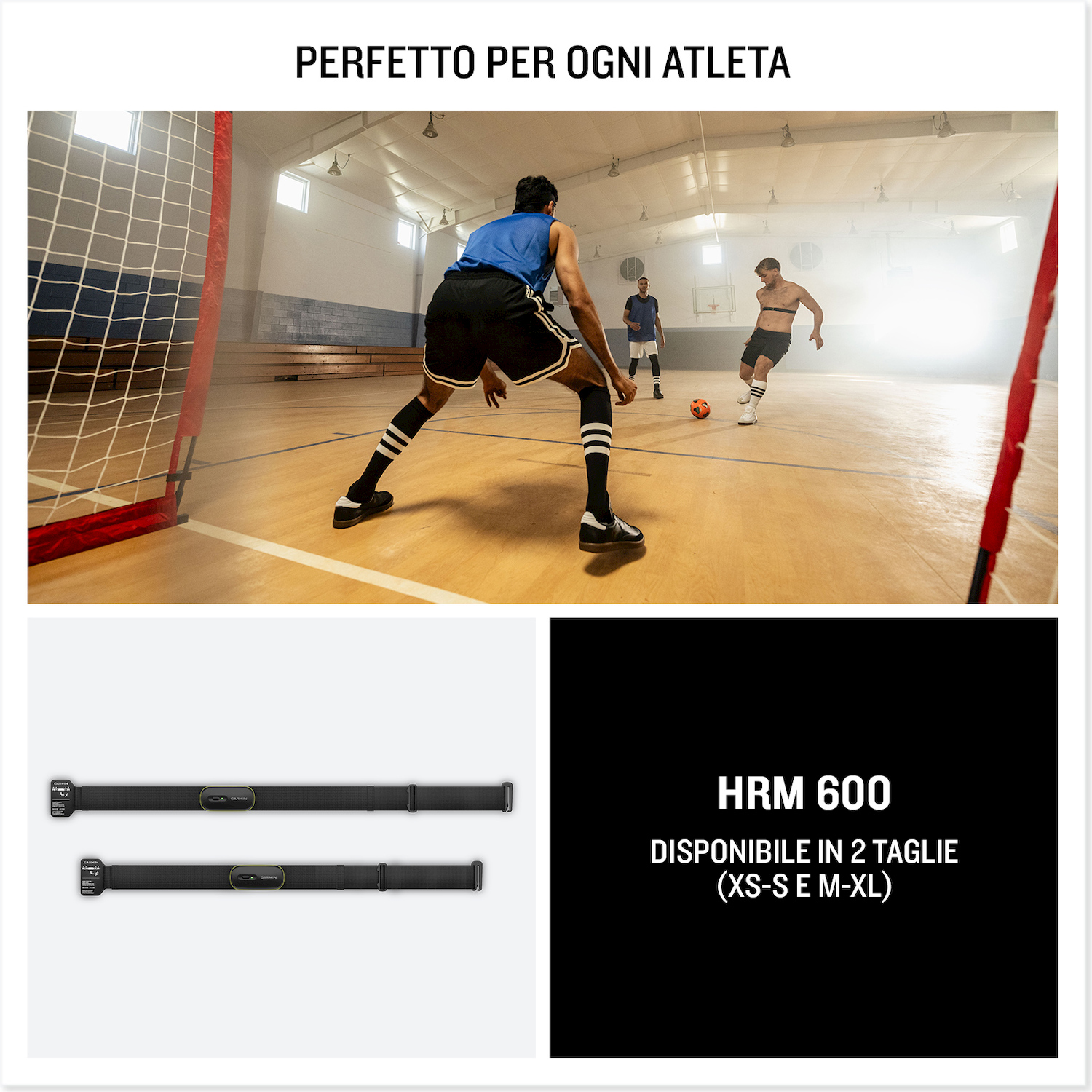 Atleti giocano a calcio in una palestra; sotto sono mostrati due cinturini cardio.