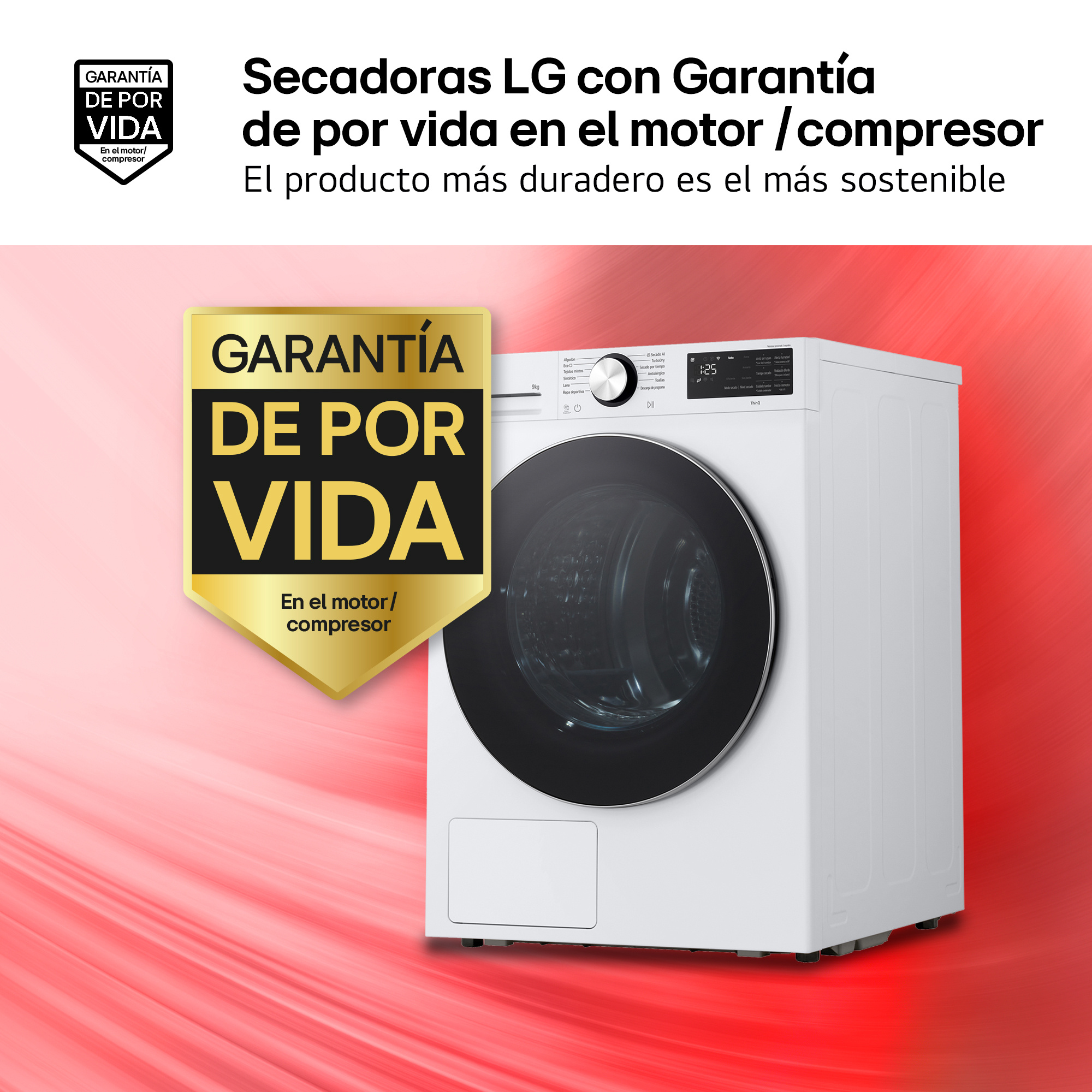 Secadoras LG con Garantía de por vida en el motor / compresor. El producto más duradero es el más sostenible
