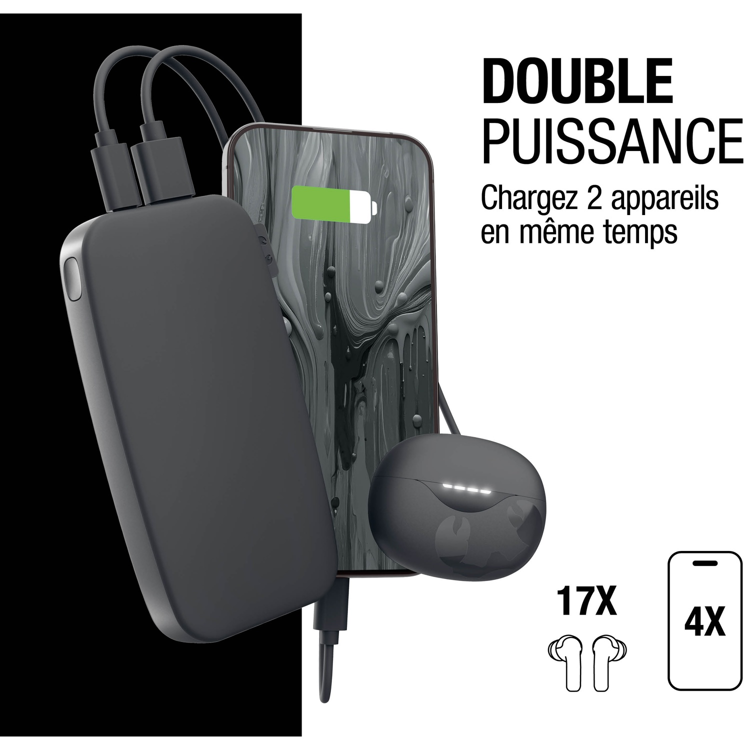 Batterie externe grise charge un smartphone et des écouteurs. Texte: Double Puissance.