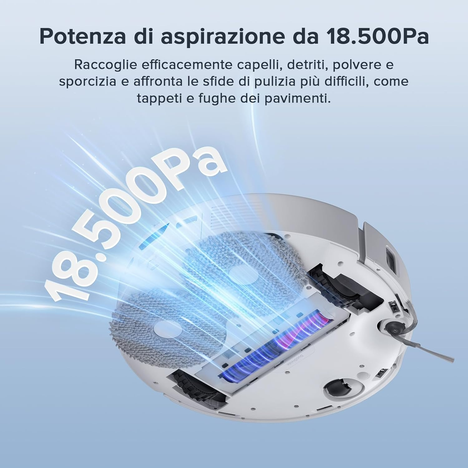 Robot aspirapolvere con spazzole rotanti e display blu aspirazione.