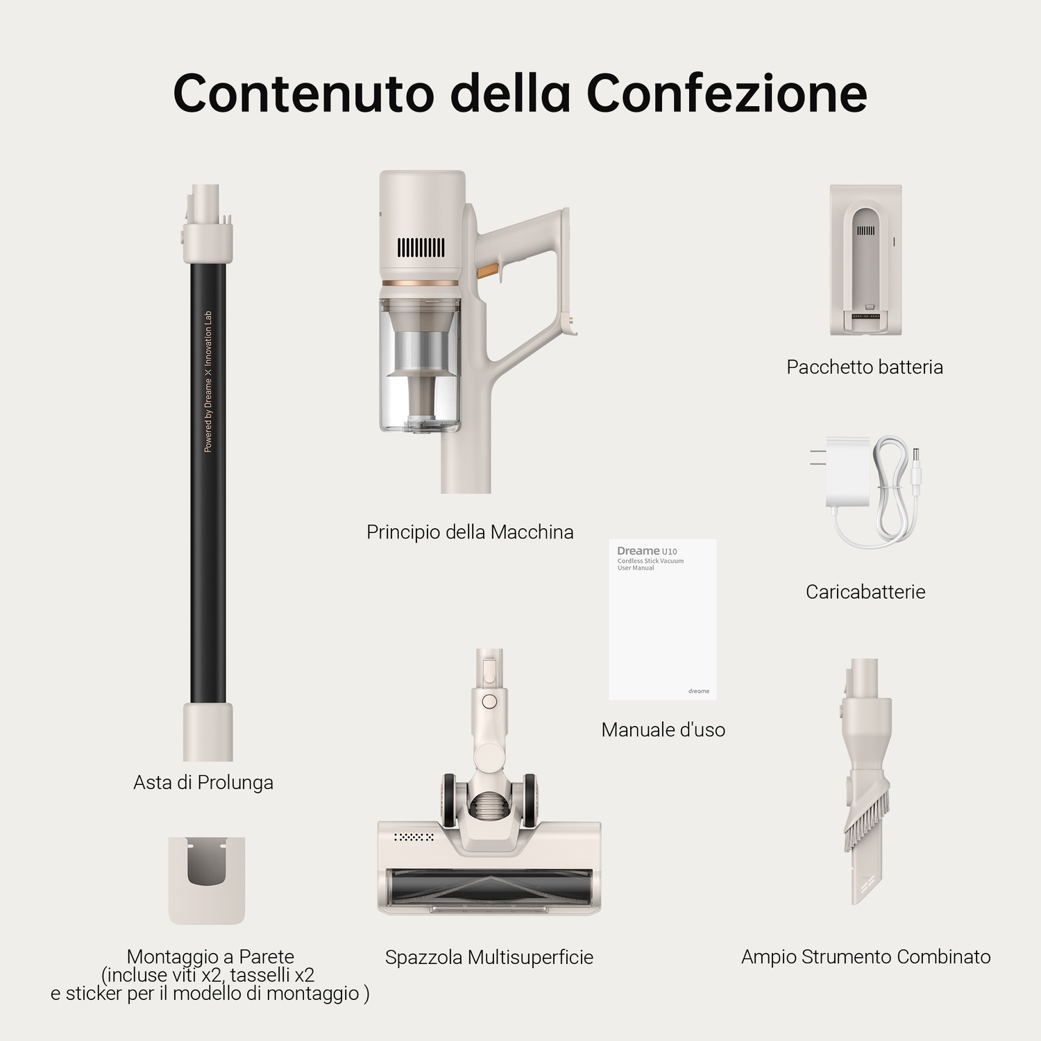 Contenuto della confezione: corpo aspirapolvere, tubo di prolunga, pacco batteria, caricabatterie, manuale, supporto a muro, spazzola multi-superficie.