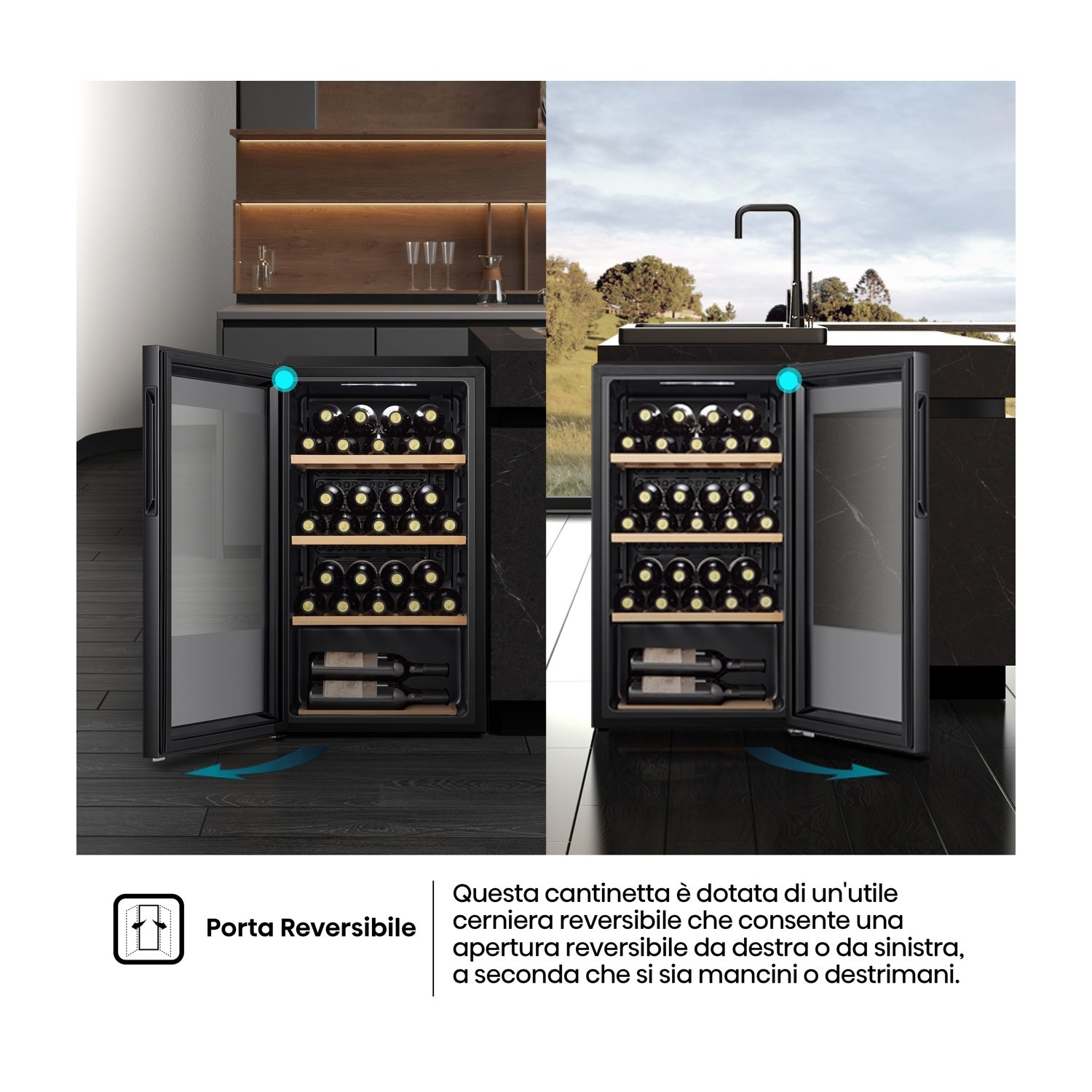 Cantinetta con porta reversibile, si apre a sinistra o a destra.