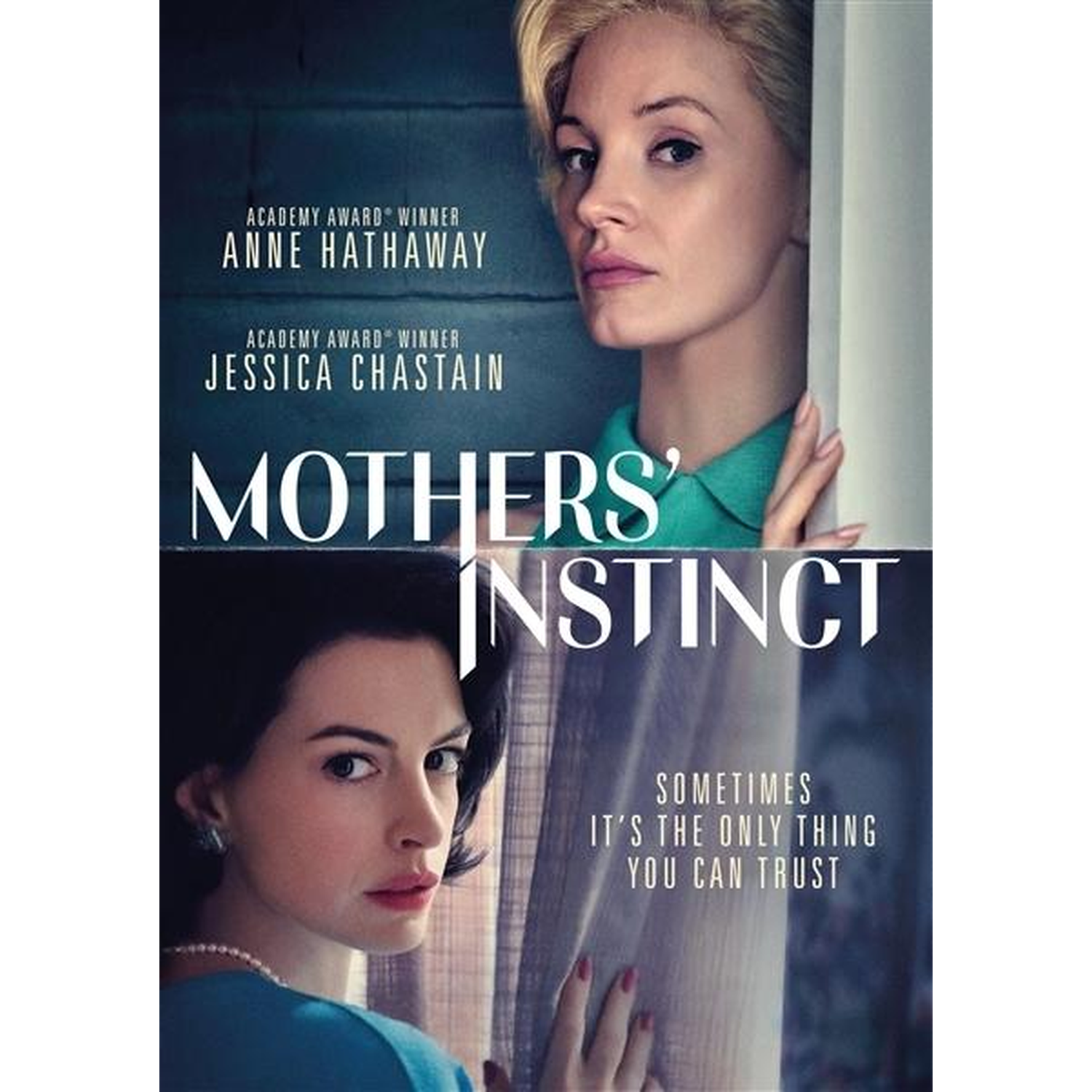 Affiche de "Mothers' Instinct" avec Anne Hathaway et Jessica Chastain.