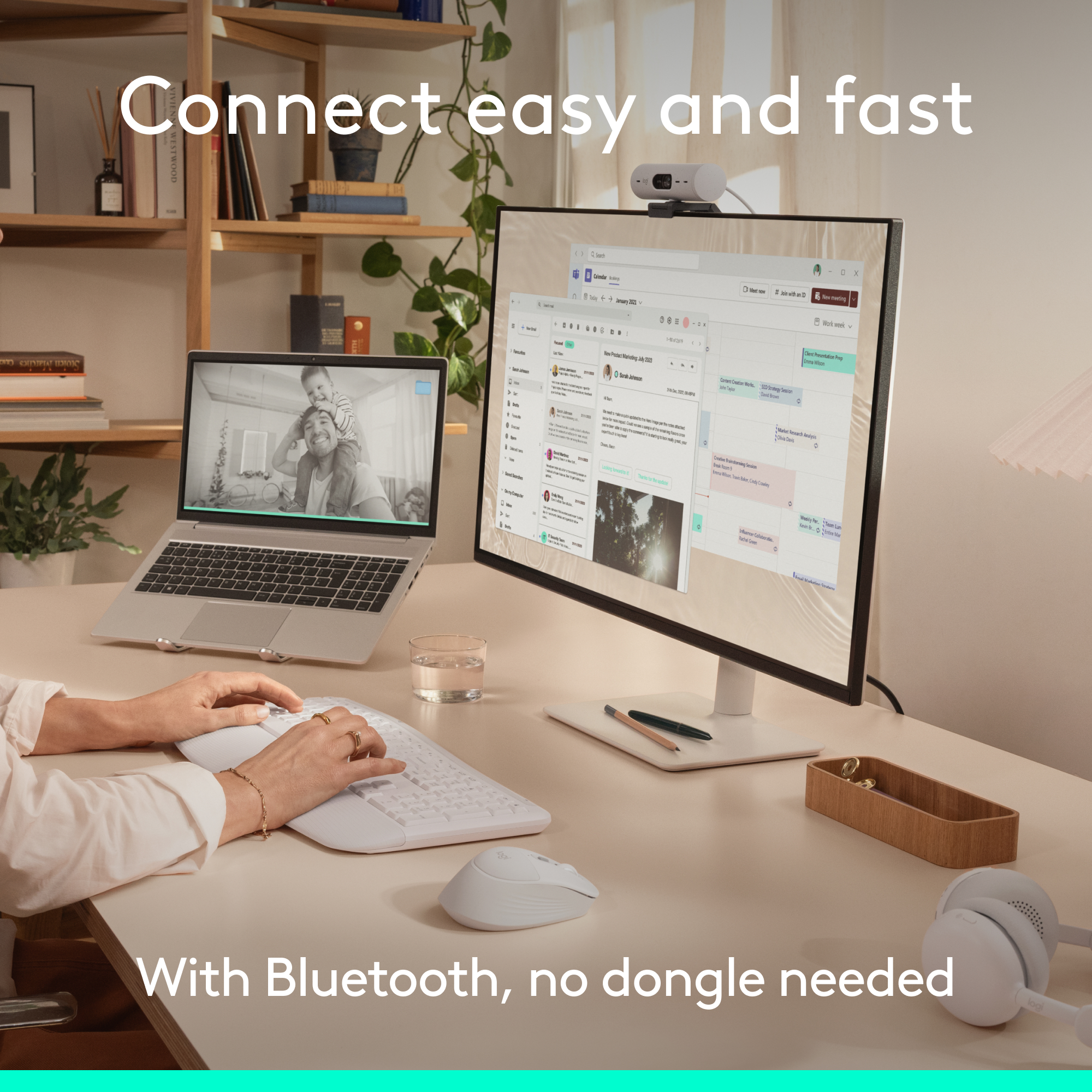 Scrivania con laptop, monitor, mouse, tastiera e cuffie. Testo: Connect easy and fast. With Bluetooth, no dongle needed.