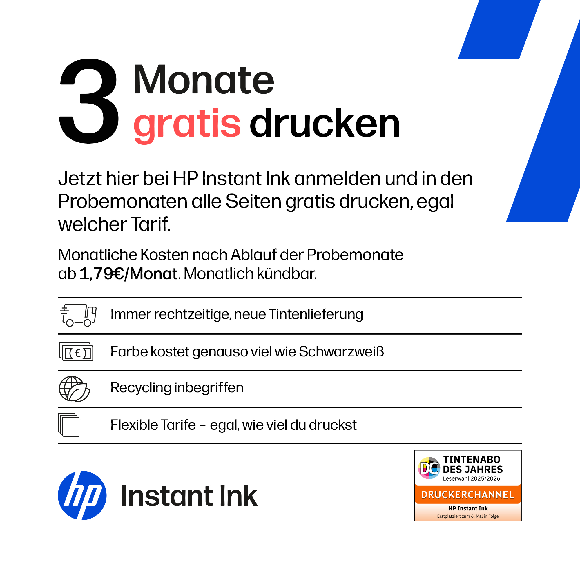 3 Monate gratis drucken mit HP Instant Ink. Infos zu Kosten, Lieferung, Recycling.