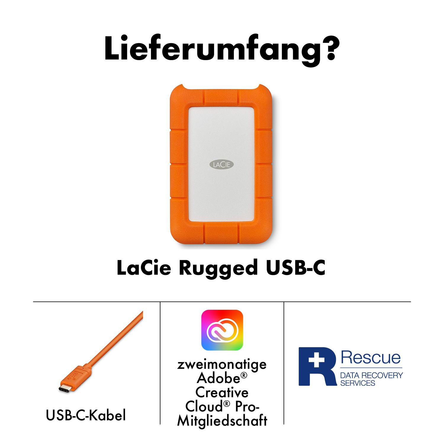 Lieferumfang LaCie Rugged USB-C: USB-C Kabel, Adobe Creative Cloud Mitgliedschaft, Rescue Data Recovery.