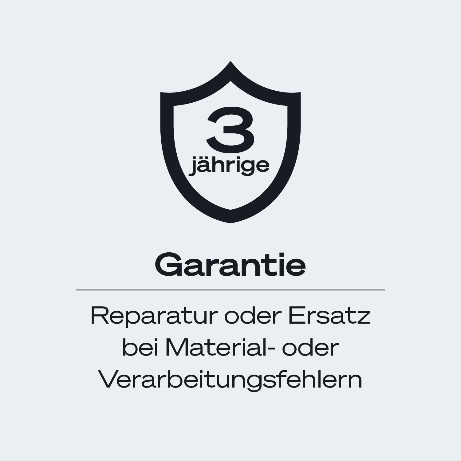 3 Jahre Garantie: Reparatur oder Ersatz bei Material- oder Verarbeitungsfehlern.
