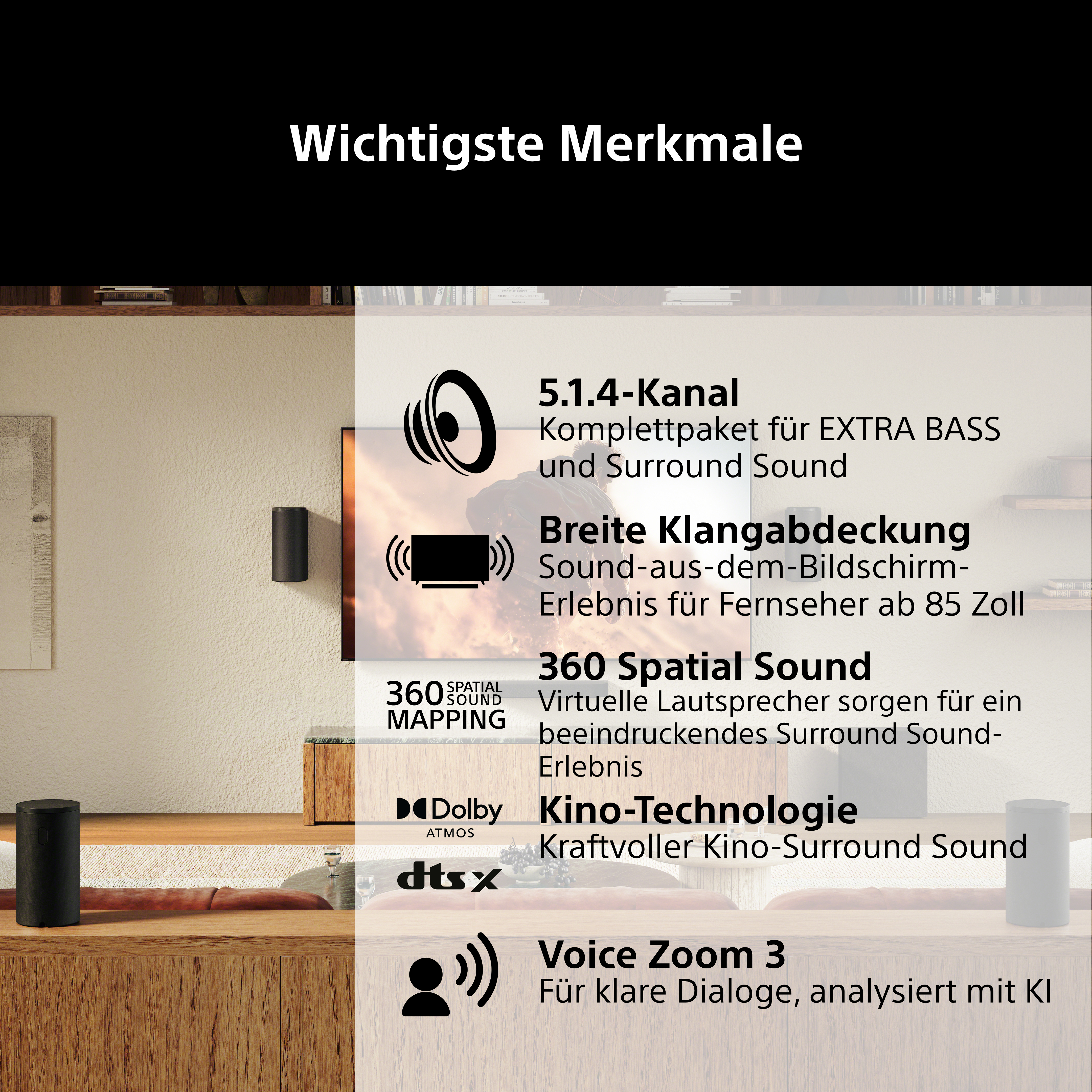 Wichtigste Merkmale: 5.1.4 Kanal, breite Klangabdeckung, 360 Spatial Sound, Kino-Technologie, Voice Zoom 3.