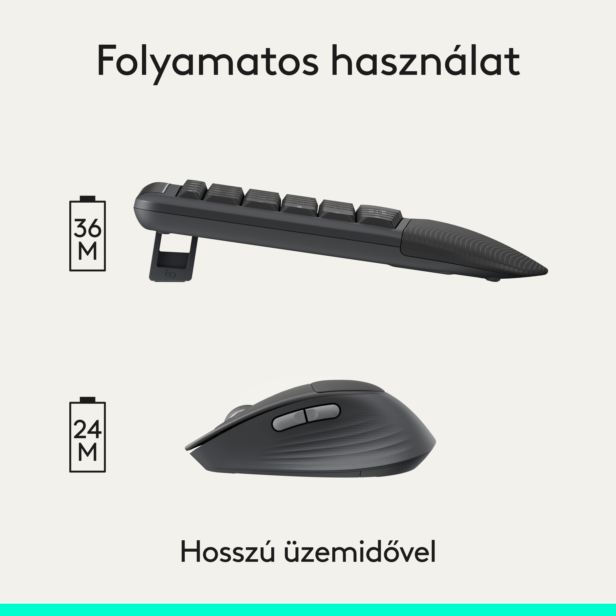 Vezeték nélküli billentyűzet és egér hosszú üzemidővel: 36 hónap billentyűzet, 24 hónap egér.