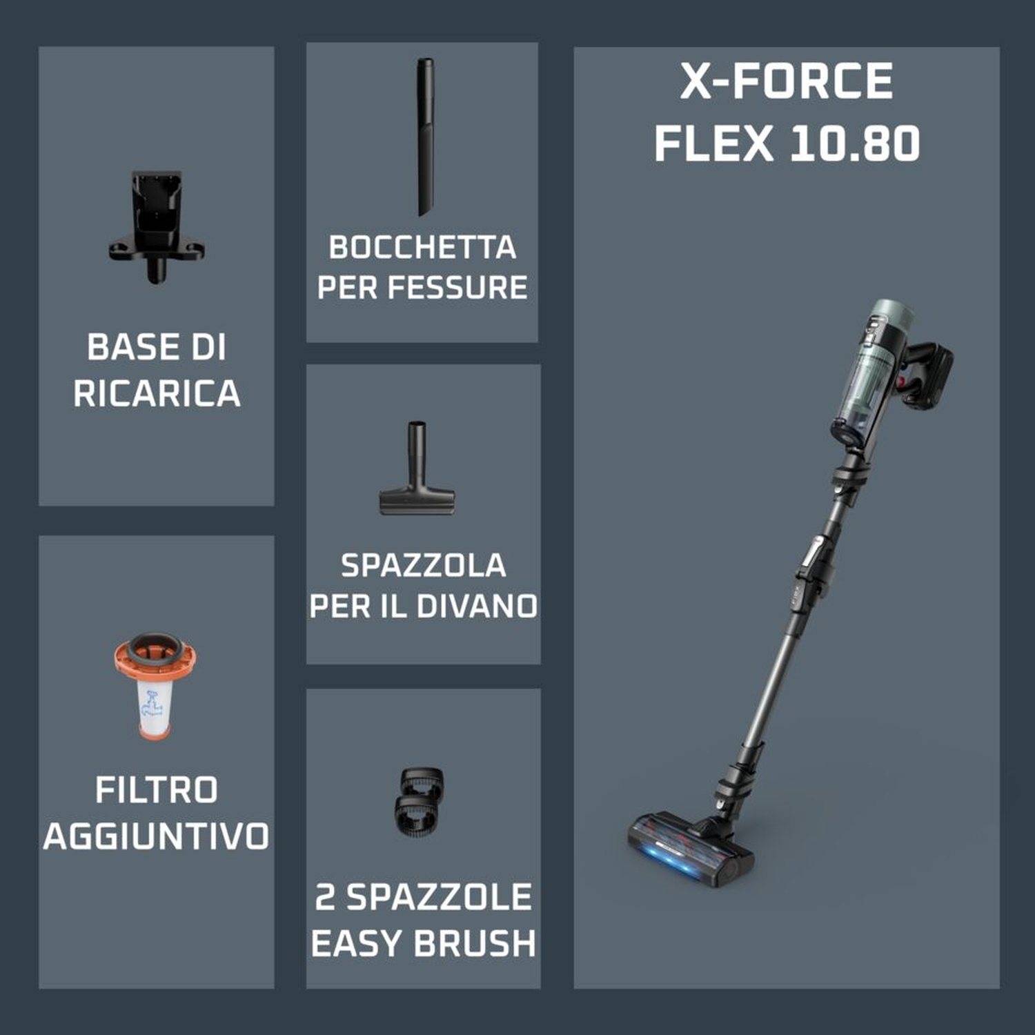 Aspirapolvere X-Force Flex 10.80 con accessori: base ricarica, bocchetta fessure, spazzola divano.