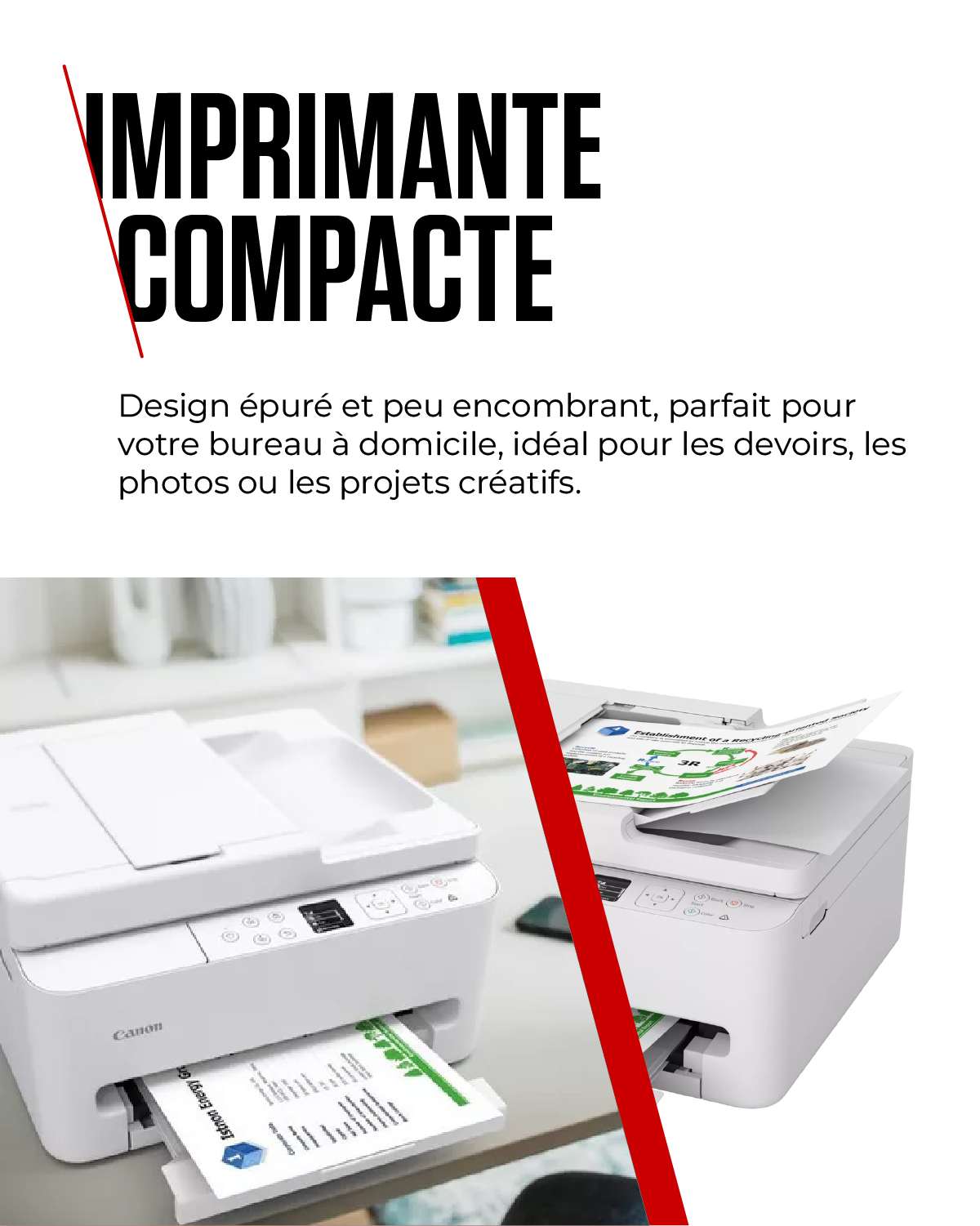 Deux imprimantes Canon blanches sur un bureau. L'une imprime un document.