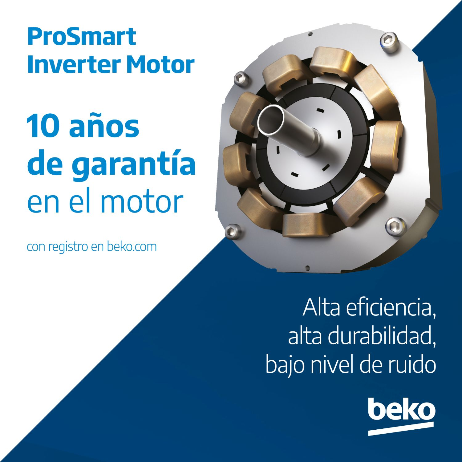 Motor Inverter ProSmart con 10 años de garantía. Alta eficiencia, durabilidad, bajo ruido.