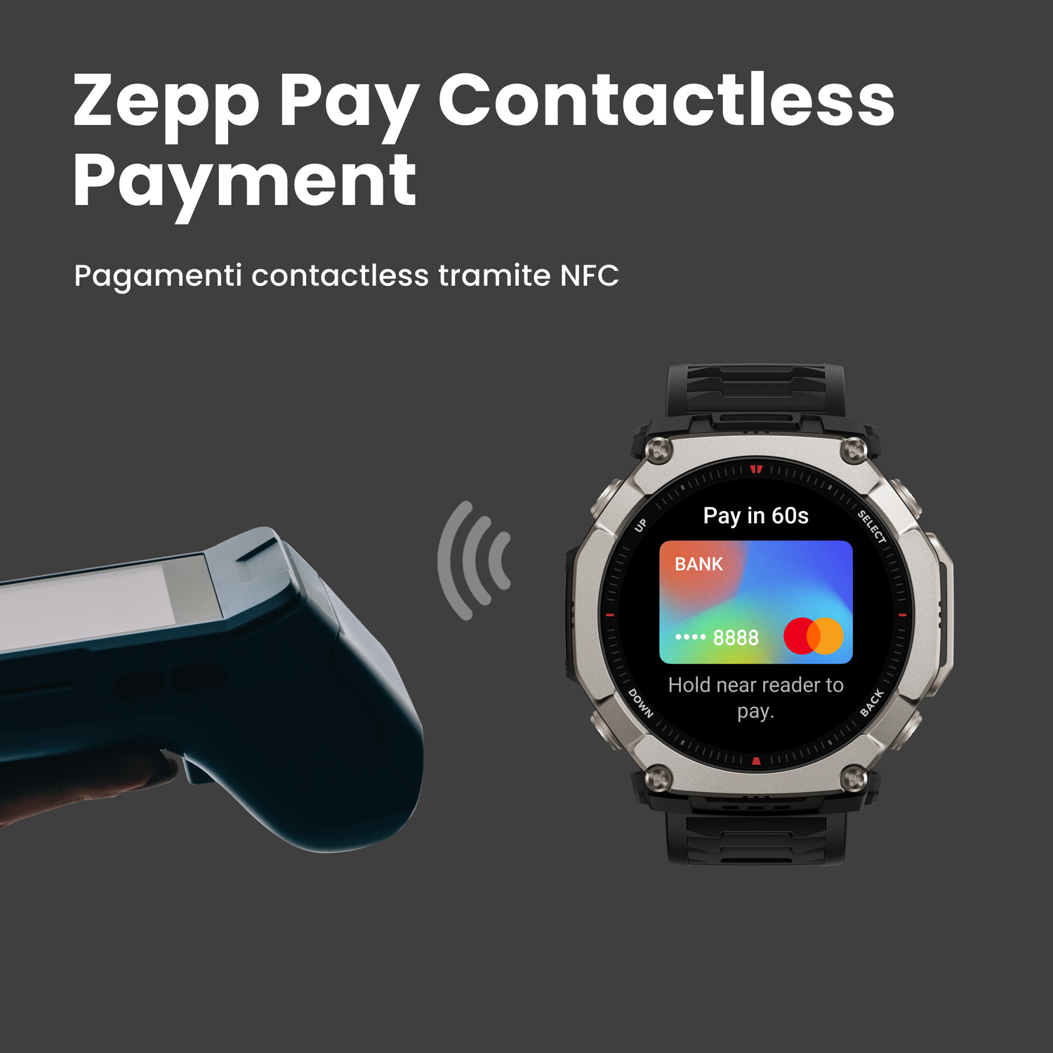 Uno smartwatch paga contactless a un terminale. Zepp Pay.