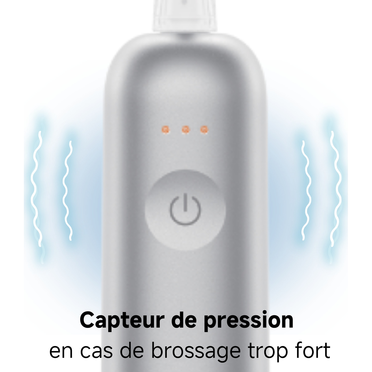 Brosse à dents électrique avec capteur de pression et trois voyants orange.