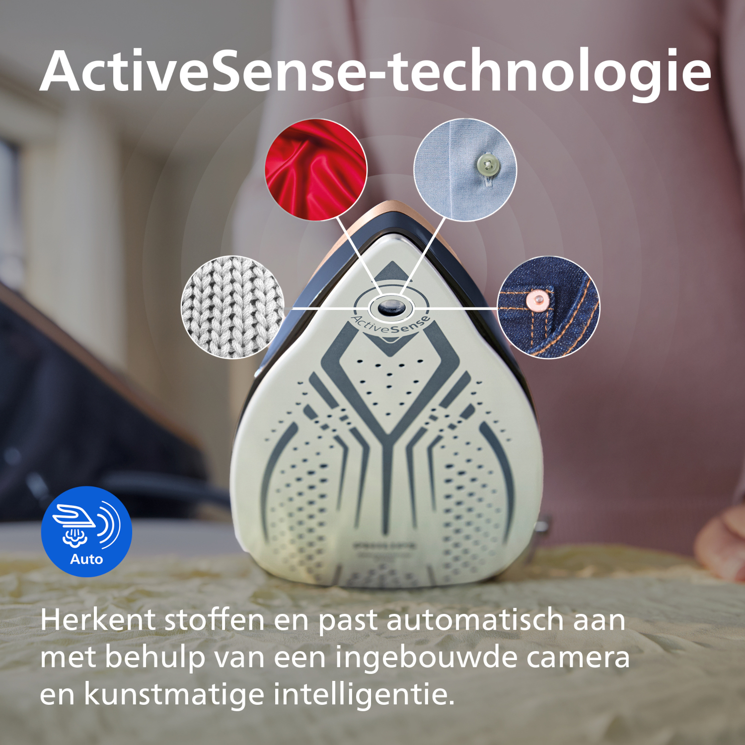 An iron with ActiveSense technology recognizes fabrics and adjusts automatically.