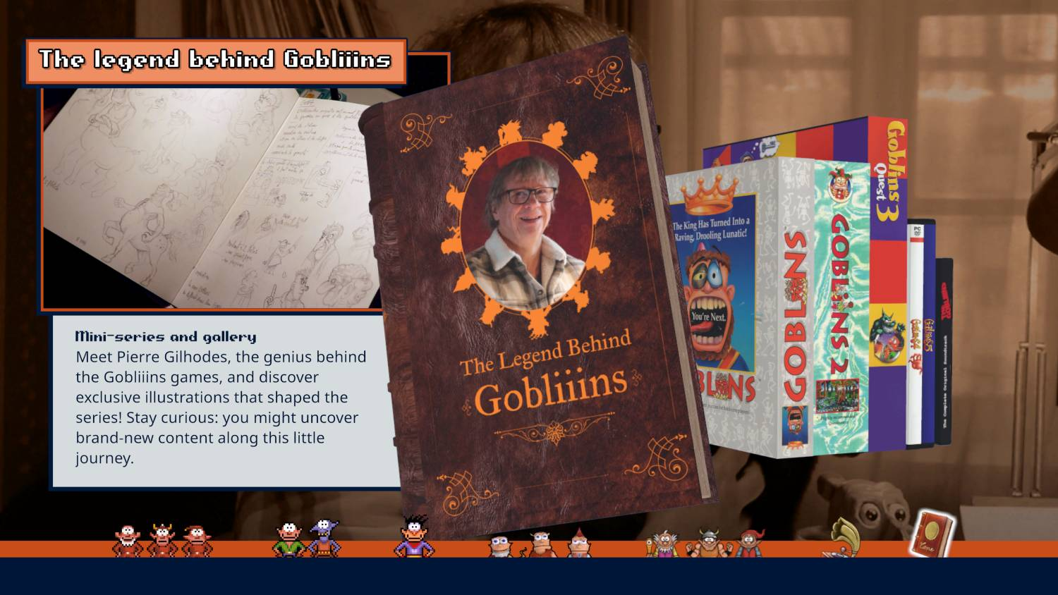 Un libro titulado 'The Legend Behind Gobliiins' con un retrato. Varias cajas de juegos de Gobliiins están apiladas detrás.