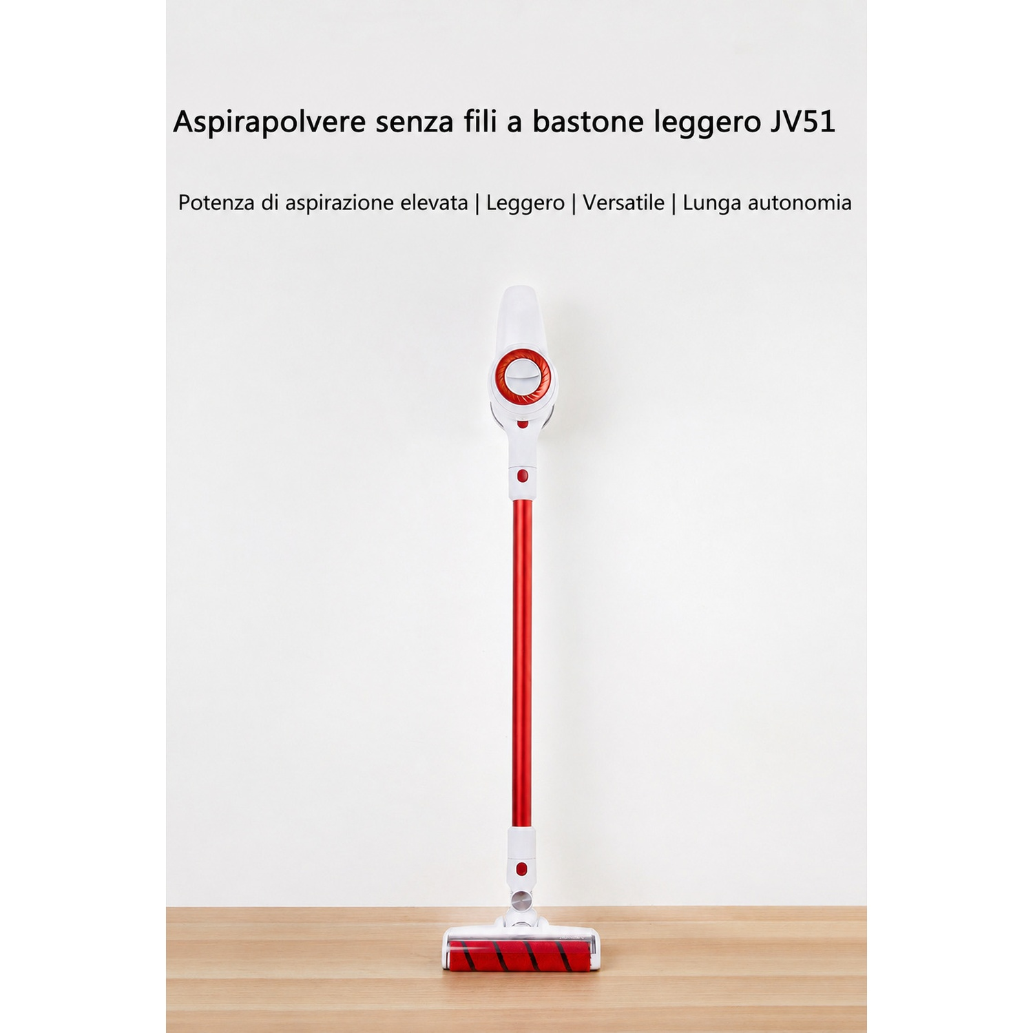 Scopa elettrica leggera senza fili JV51 bianca e rossa su tavolo legno.