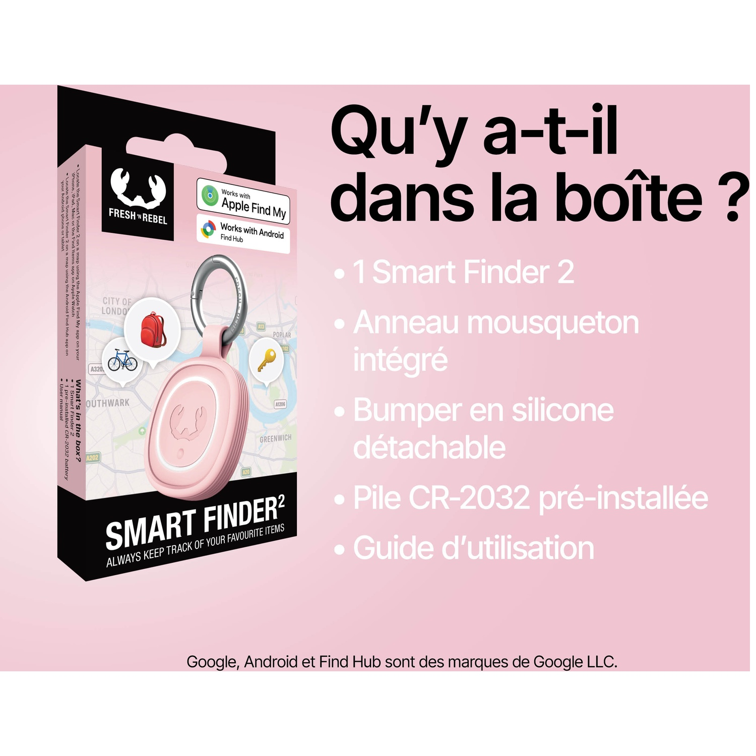 Contenu : 1 Smart Finder 2, mousqueton, bumper silicone, pile, manuel.