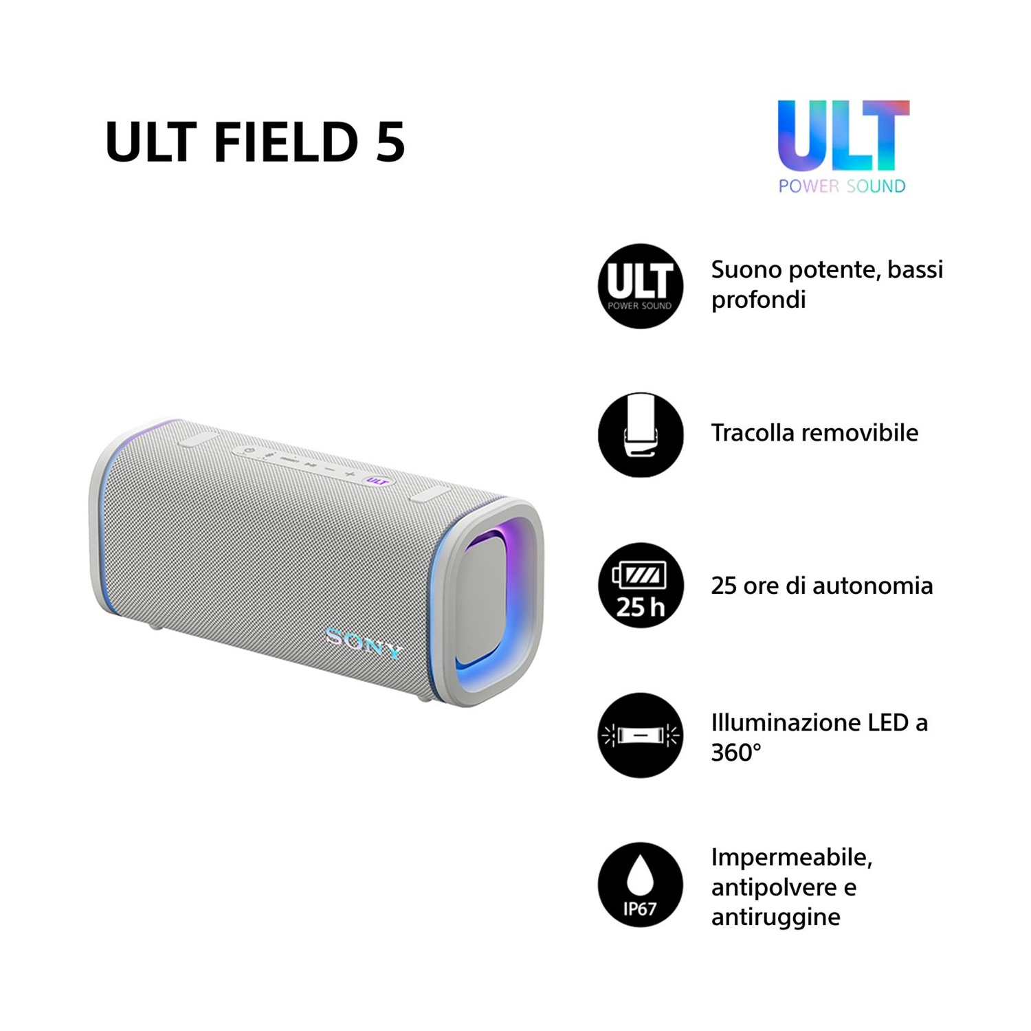 Speaker Sony ULT FIELD 5: suono potente, tracolla rimovibile, batteria 25h, luce LED, IP67.