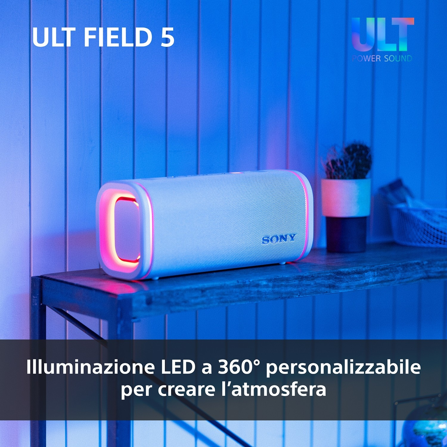 Altoparlante Sony ULT FIELD 5 con illuminazione LED personalizzabile su mensola.