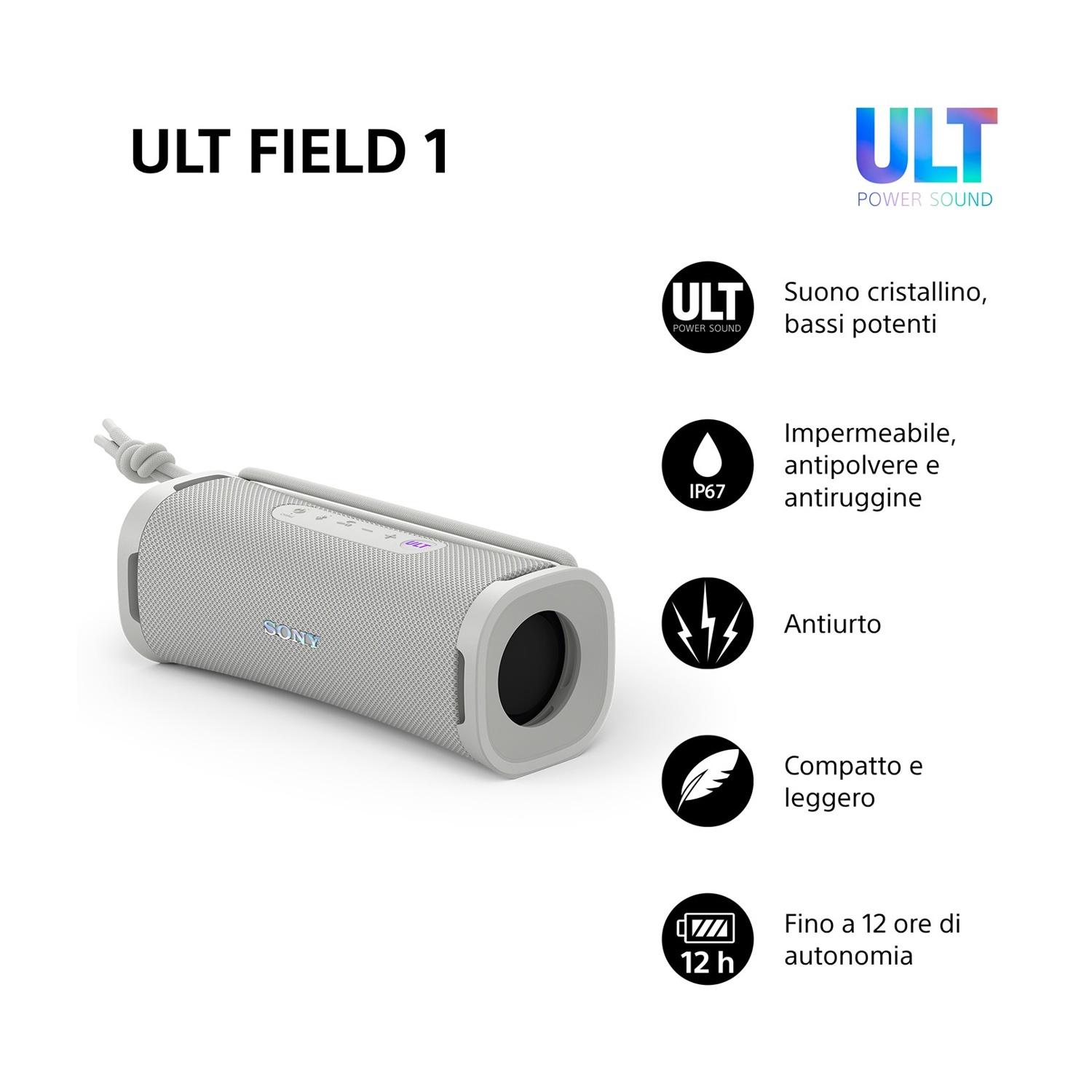 Altoparlante Sony ULT FIELD 1 grigio con protezione IP67 e 12h batteria.