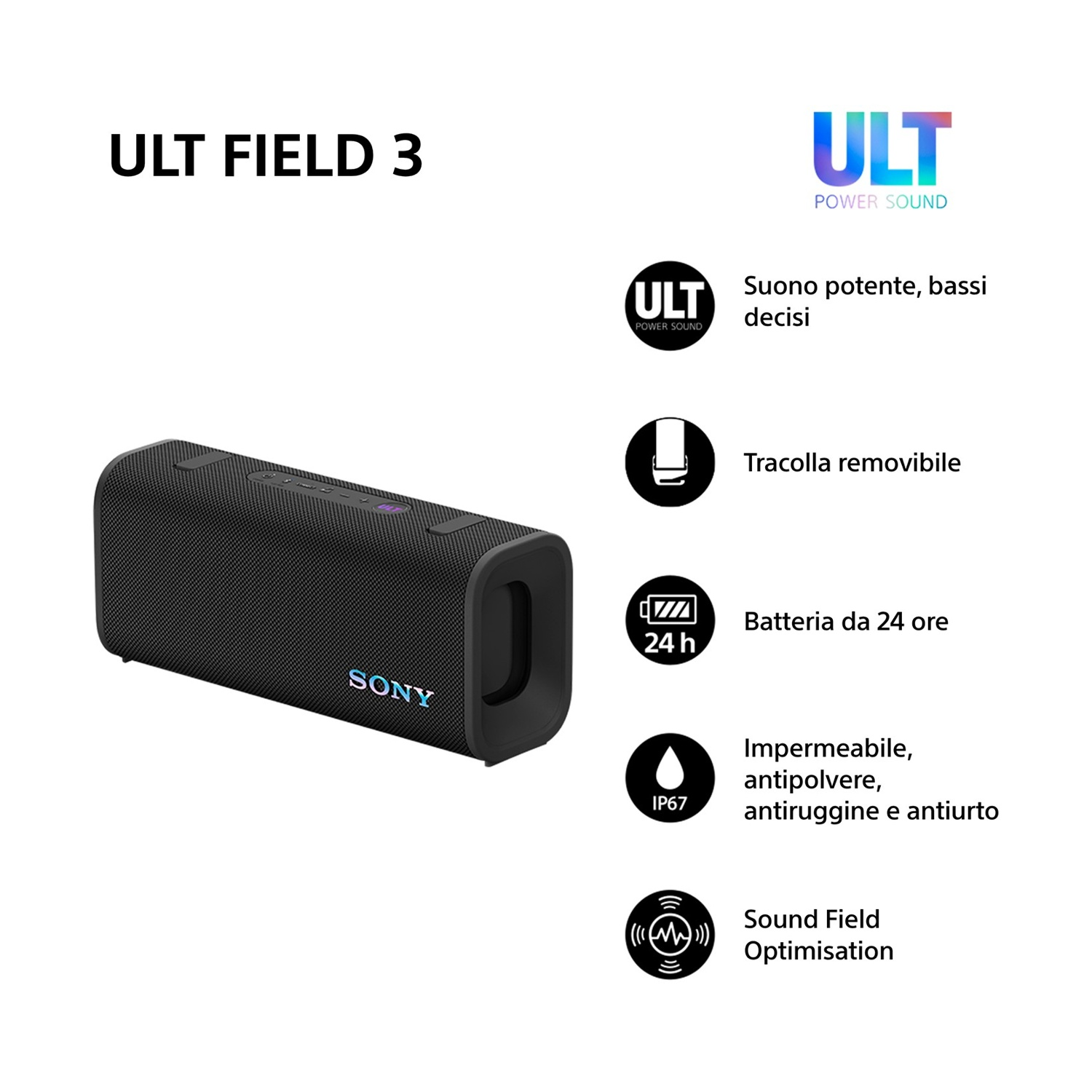 Altoparlante Sony ULT FIELD 3 nero con caratteristiche: batteria 24h, IP67, tracolla.