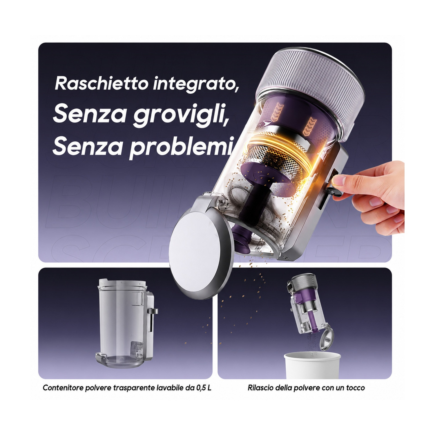 Un aspirapolvere con contenitore polvere trasparente e funzione di svuotamento.