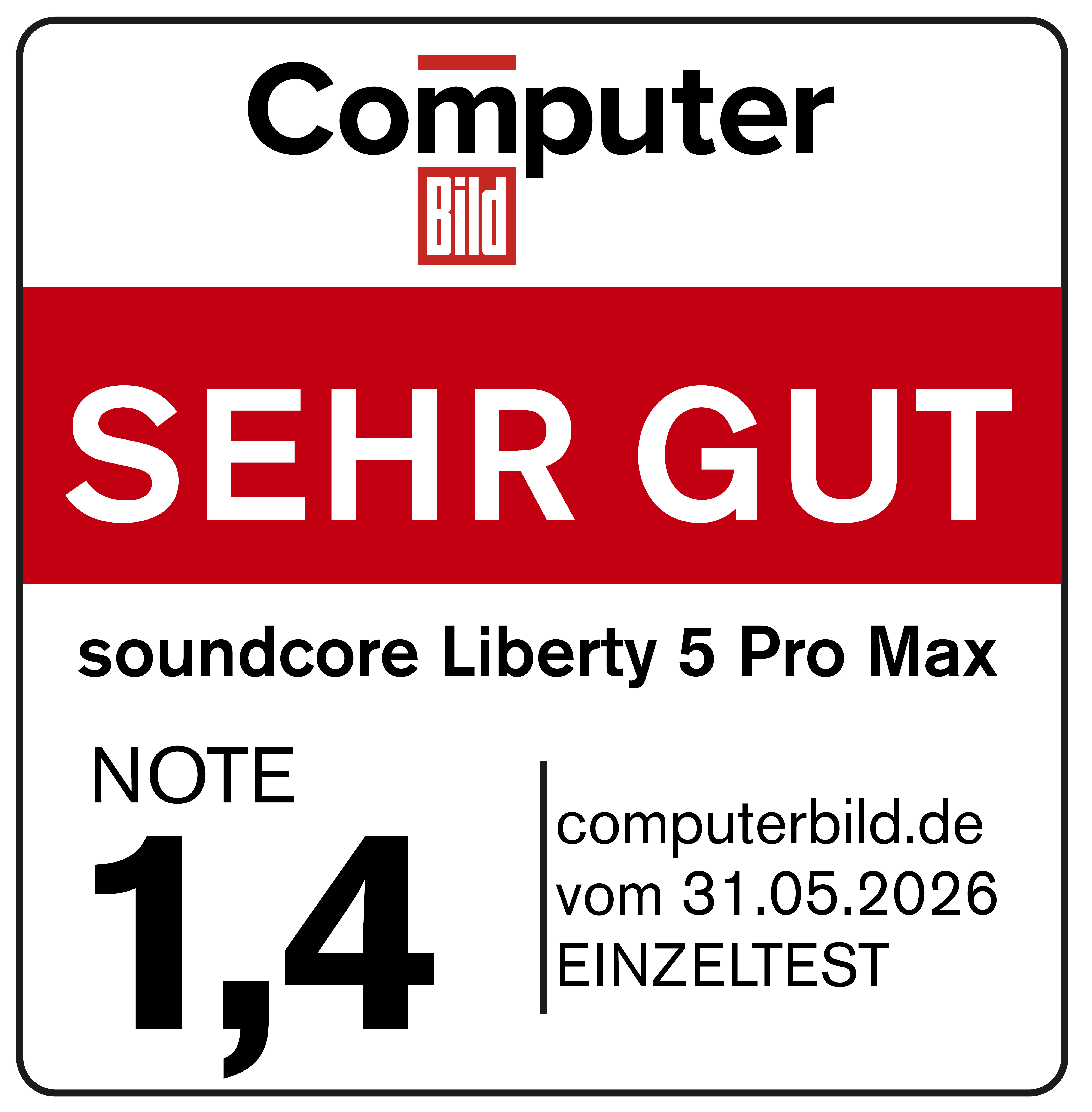 Computer Bild Siegel: SEHR GUT für Soundcore Liberty 5 Pro Max, Note 1,4.