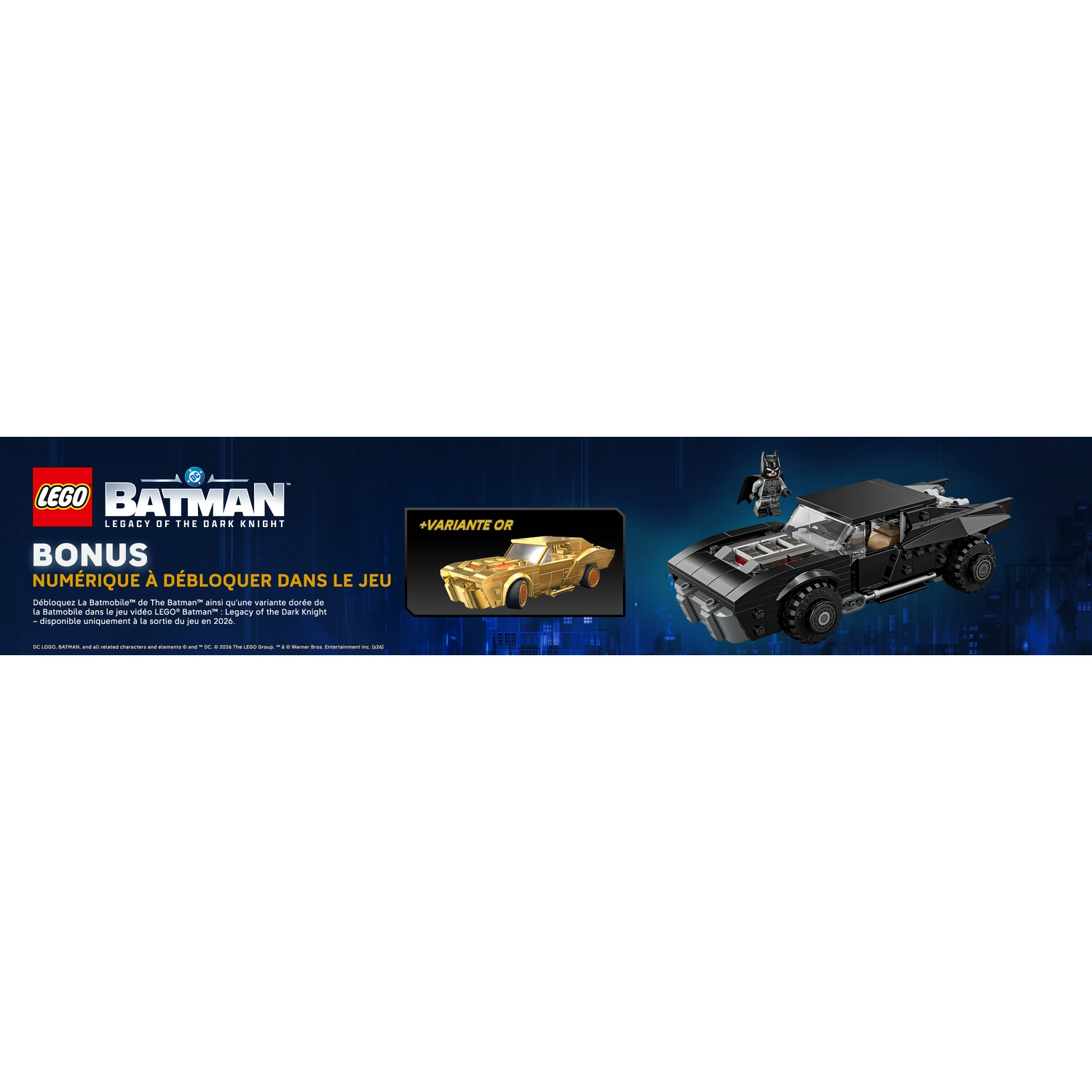 LEGO Batman avec Batmobile noire et variante dorée. Bonus à débloquer.