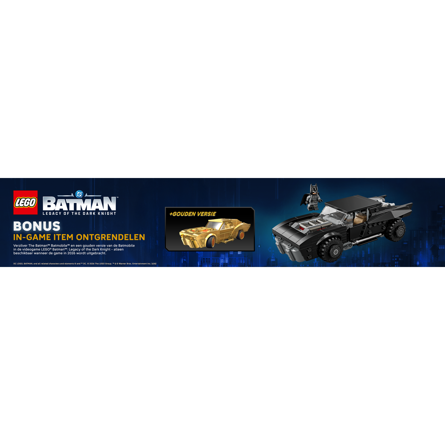 LEGO Batman with black Batmobile and gold version. Bonus in-game item.