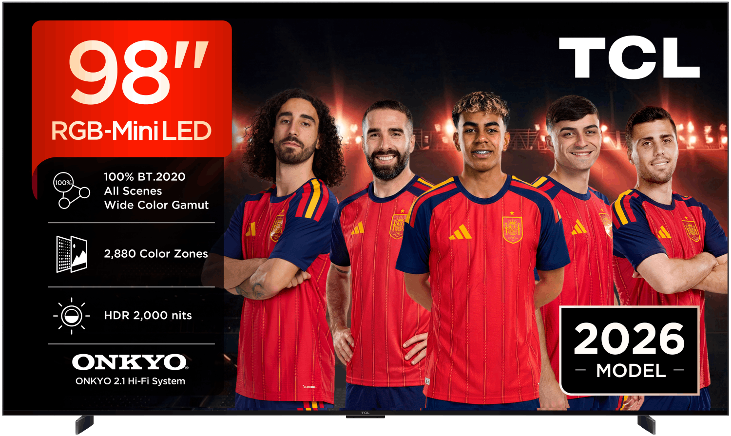 TV TCL de 98 pulgadas RGB-Mini LED con futbolistas españoles, modelo 2026.