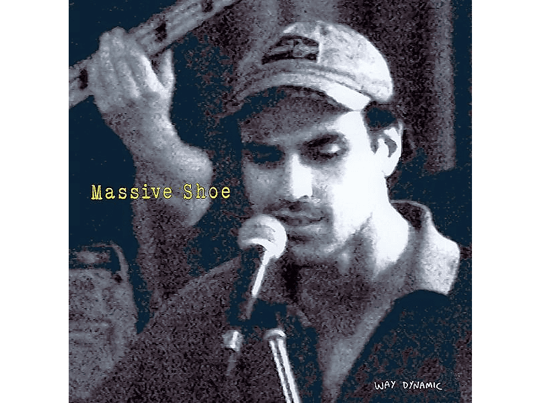 Way Dynamic - Massive Shoe - (CD)