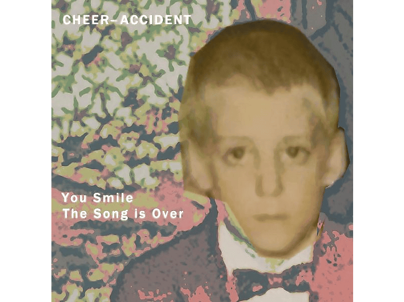 Cheer-accident - You Smile - The Song Is Over - (CD)