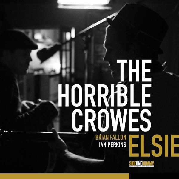 Schwarz-weiße Albumcover: Zwei Männer im Profil, Text "THE HORRIBLE CROWES ELSIE".