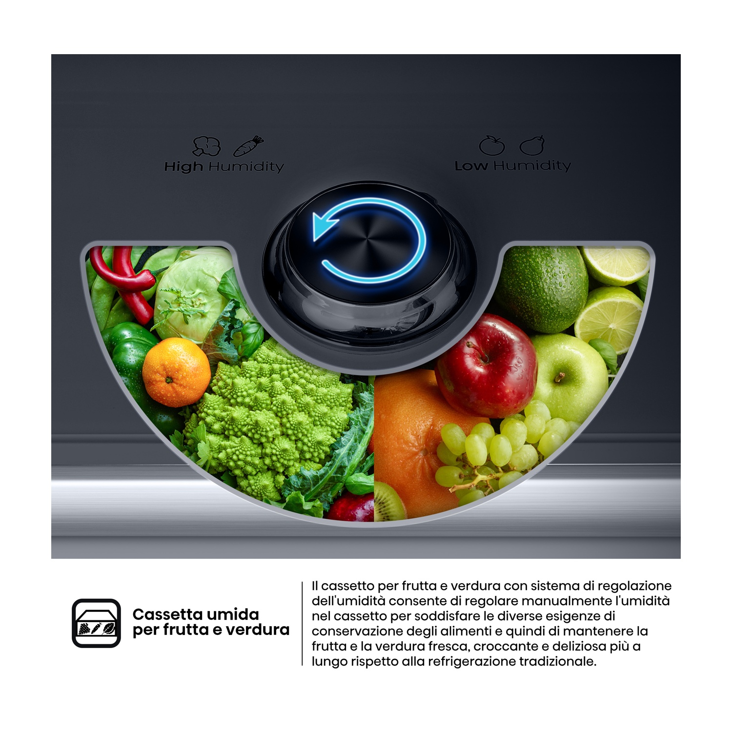 Cassetto frutta e verdura con controllo umidità e prodotti freschi.