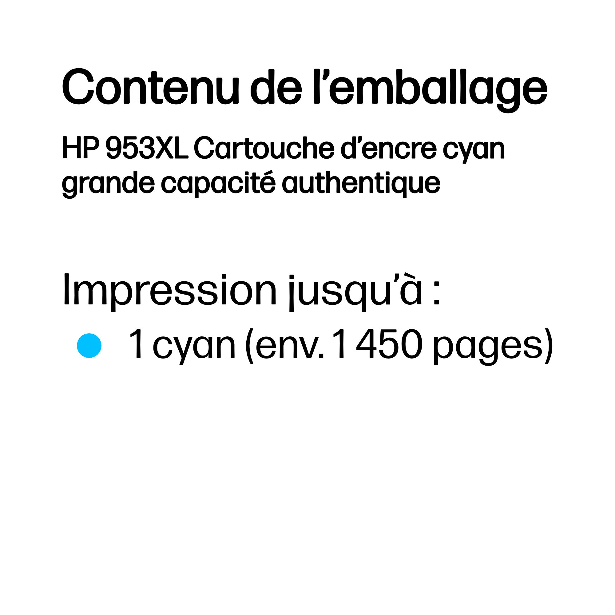 Contenu : Cartouche d'encre HP 953XL Cyan, grande capacité.