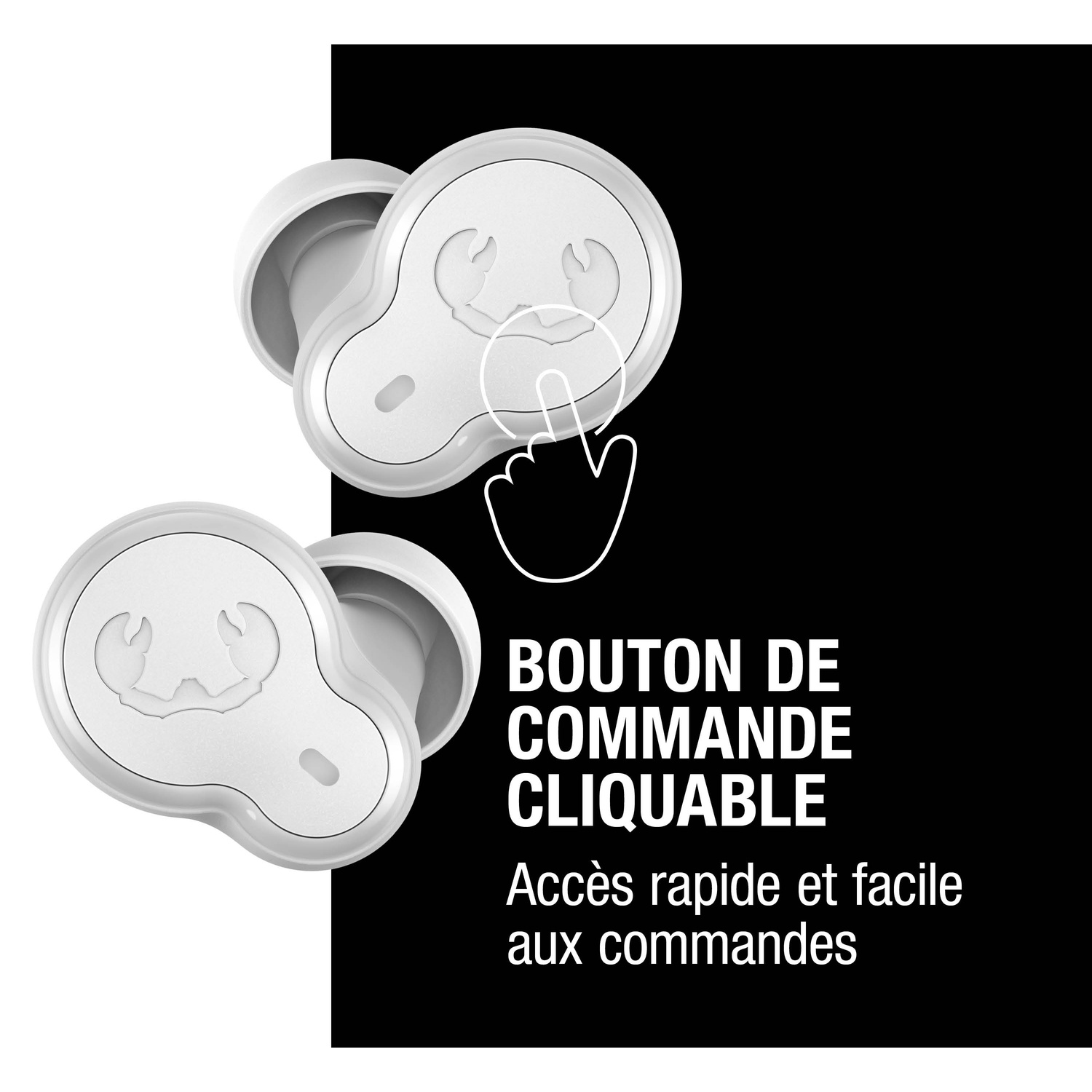 Deux écouteurs blancs avec logo crabe. Un doigt en touche un.