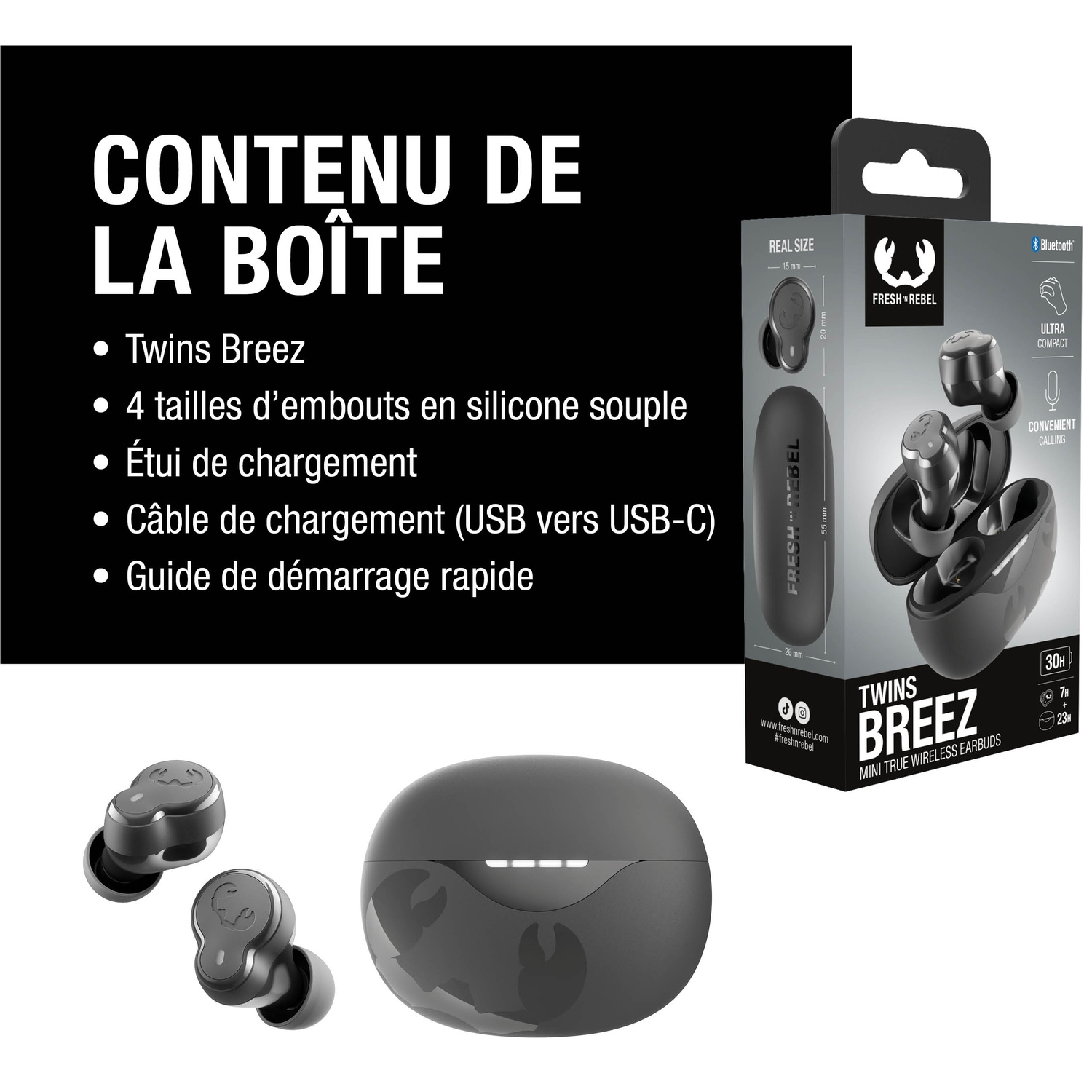 Contenu de la boîte: Écouteurs Fresh 'n Rebel Twins Breez, étui de chargement, câble et manuel.