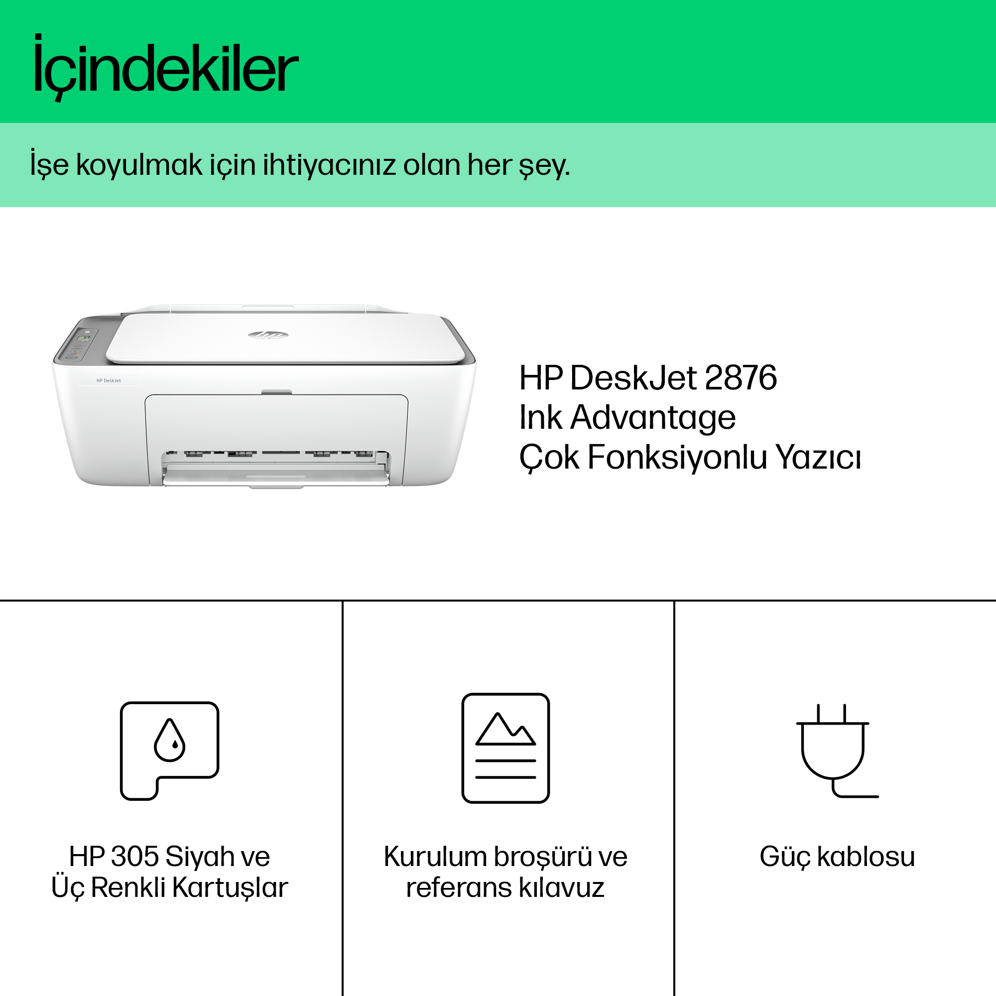 Mürekkep kartuşları, kılavuz ve güç kablosu olan beyaz HP DeskJet 2876 yazıcı.