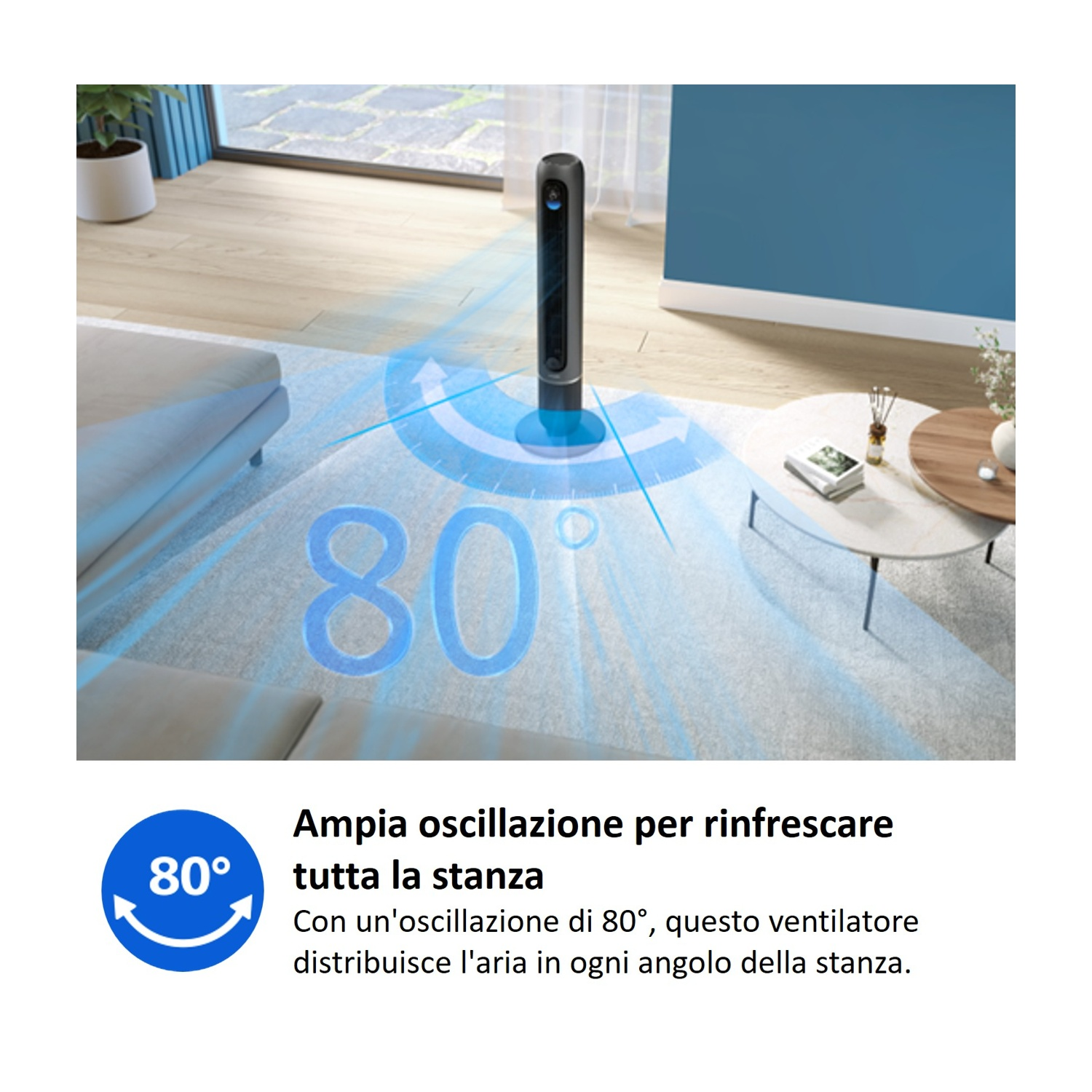 Un ventilatore a torre oscilla di 80 gradi rinfrescando un soggiorno.