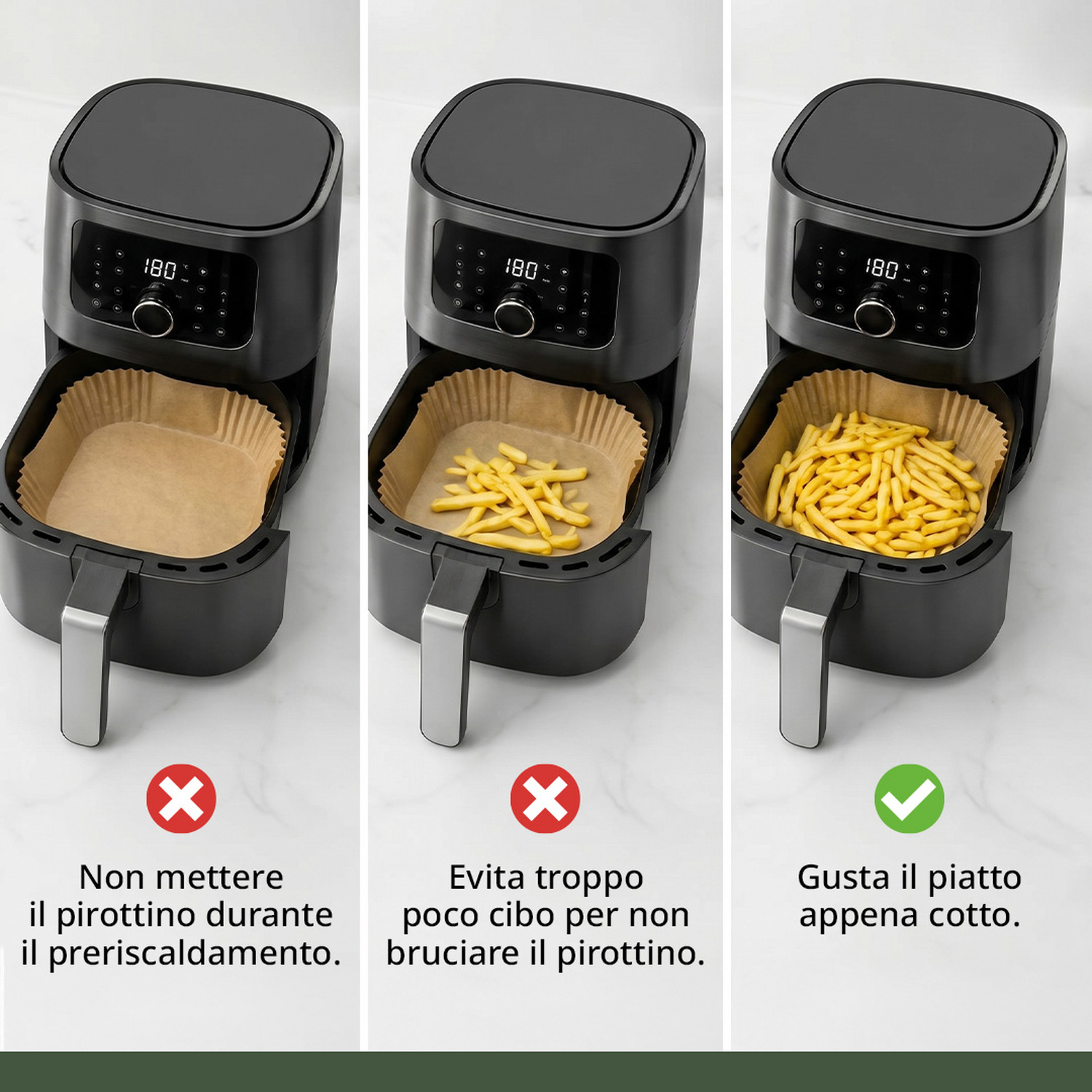 Tre passaggi friggitrice: vuota, con patatine, cotta. Croci rosse e verdi.