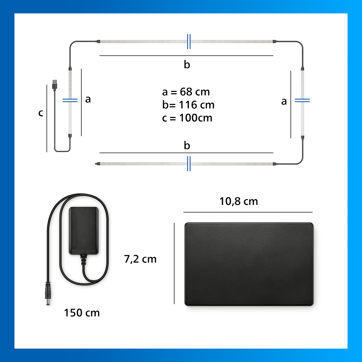 Diagram toont LED-strips met afmetingen: a=68cm, b=116cm, c=100cm.